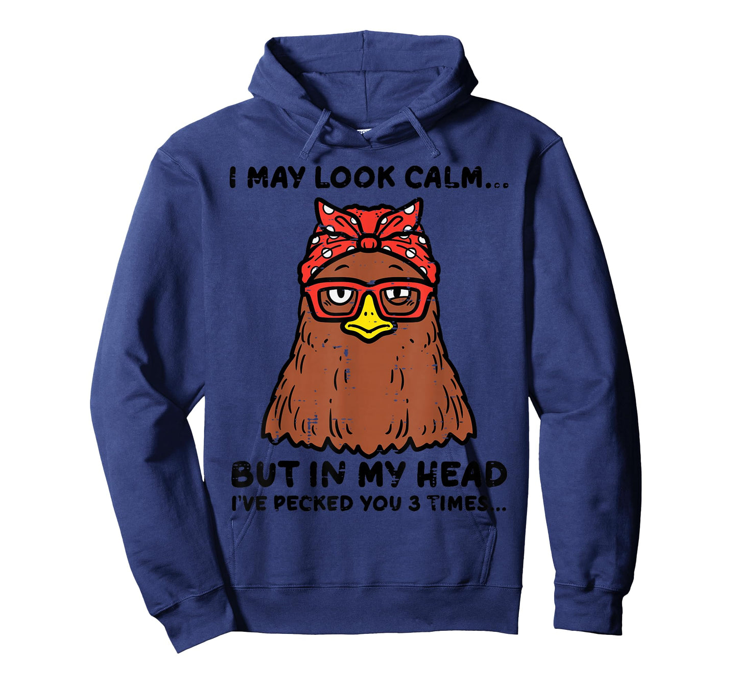 Chicken Looked Calm Pecked 3 Times Funny Mom Women Girls T-Shirt