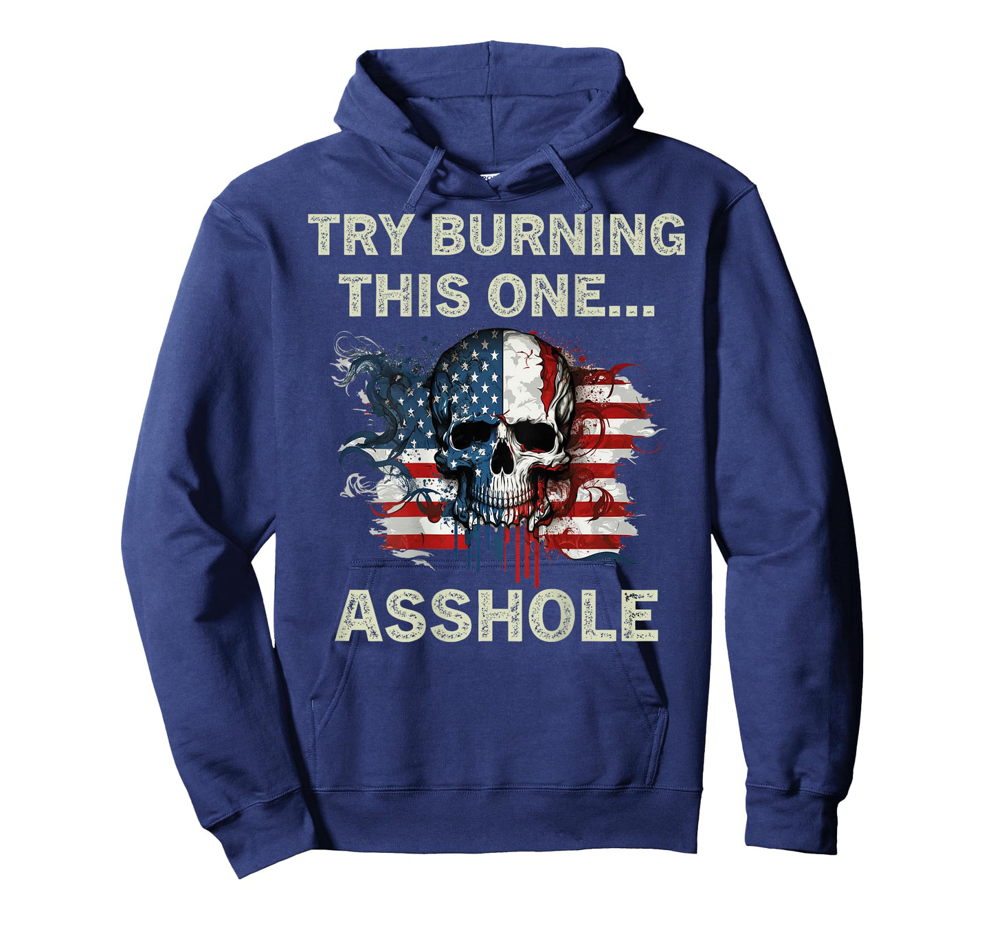 Try Burning This One Asshole USA Flag Skull Vintage On Back T-Shirt