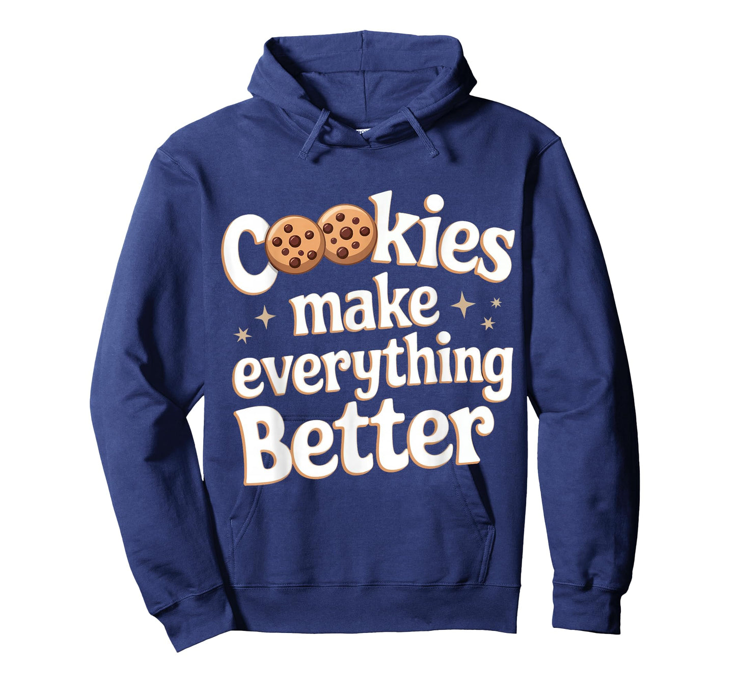 Cookie Cookies Make Everything Better T-Shirt