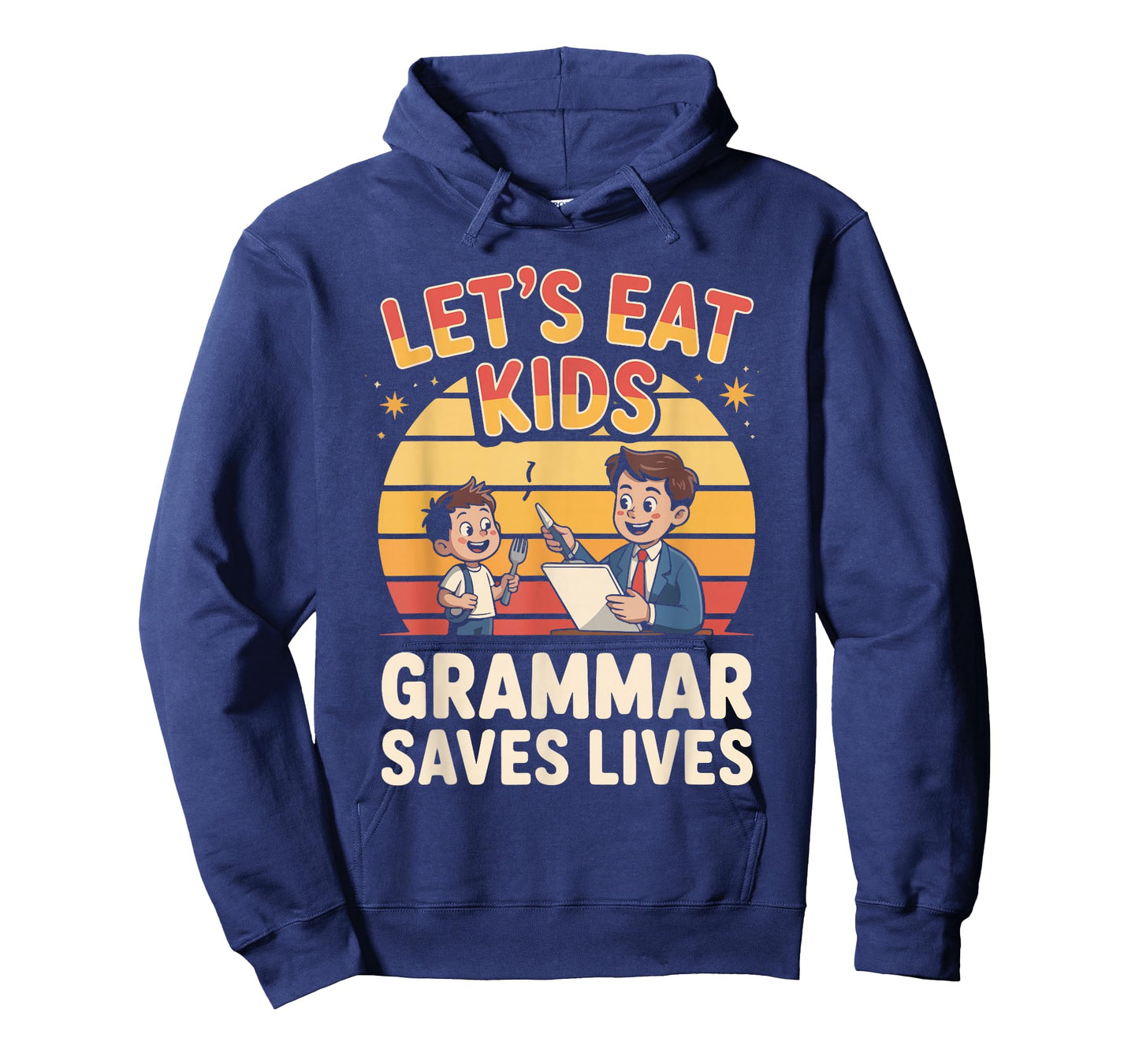 Let's Eat Kids Grammar Saves Lives Quote T-Shirt