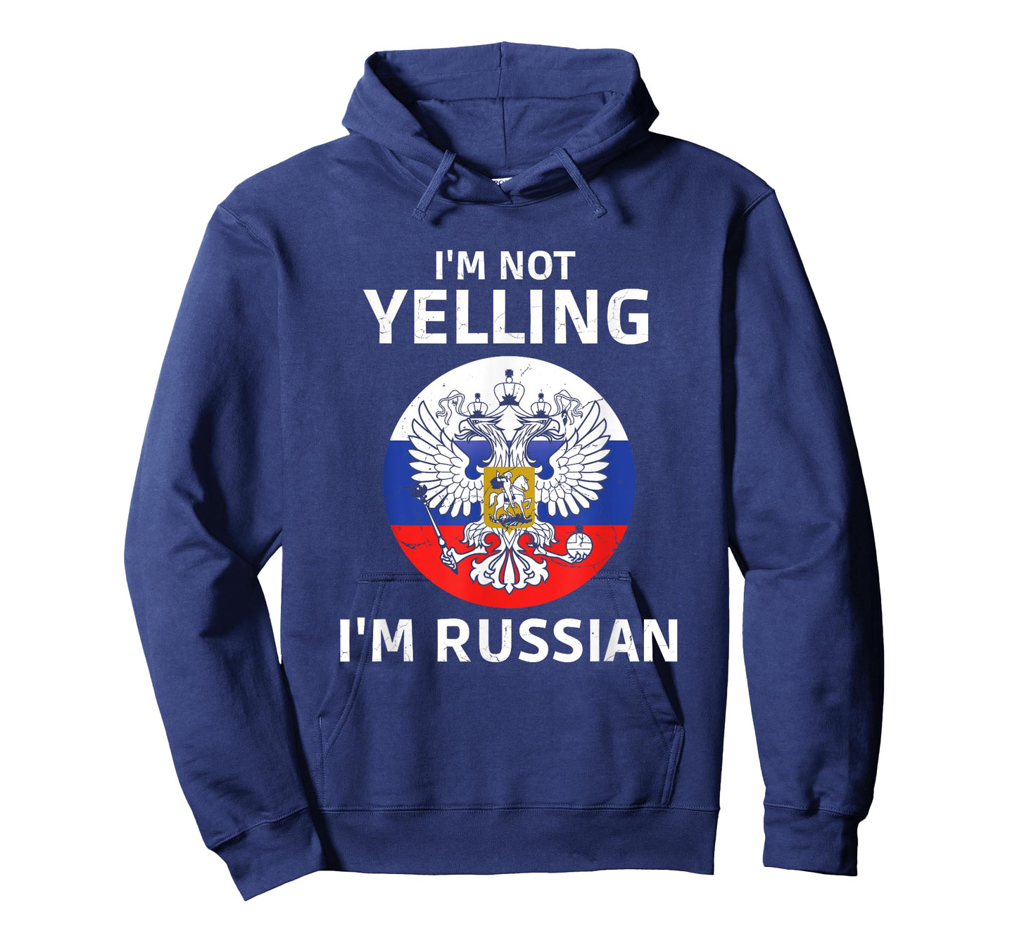 I'm Not Yelling I'm Russian T-Shirt
