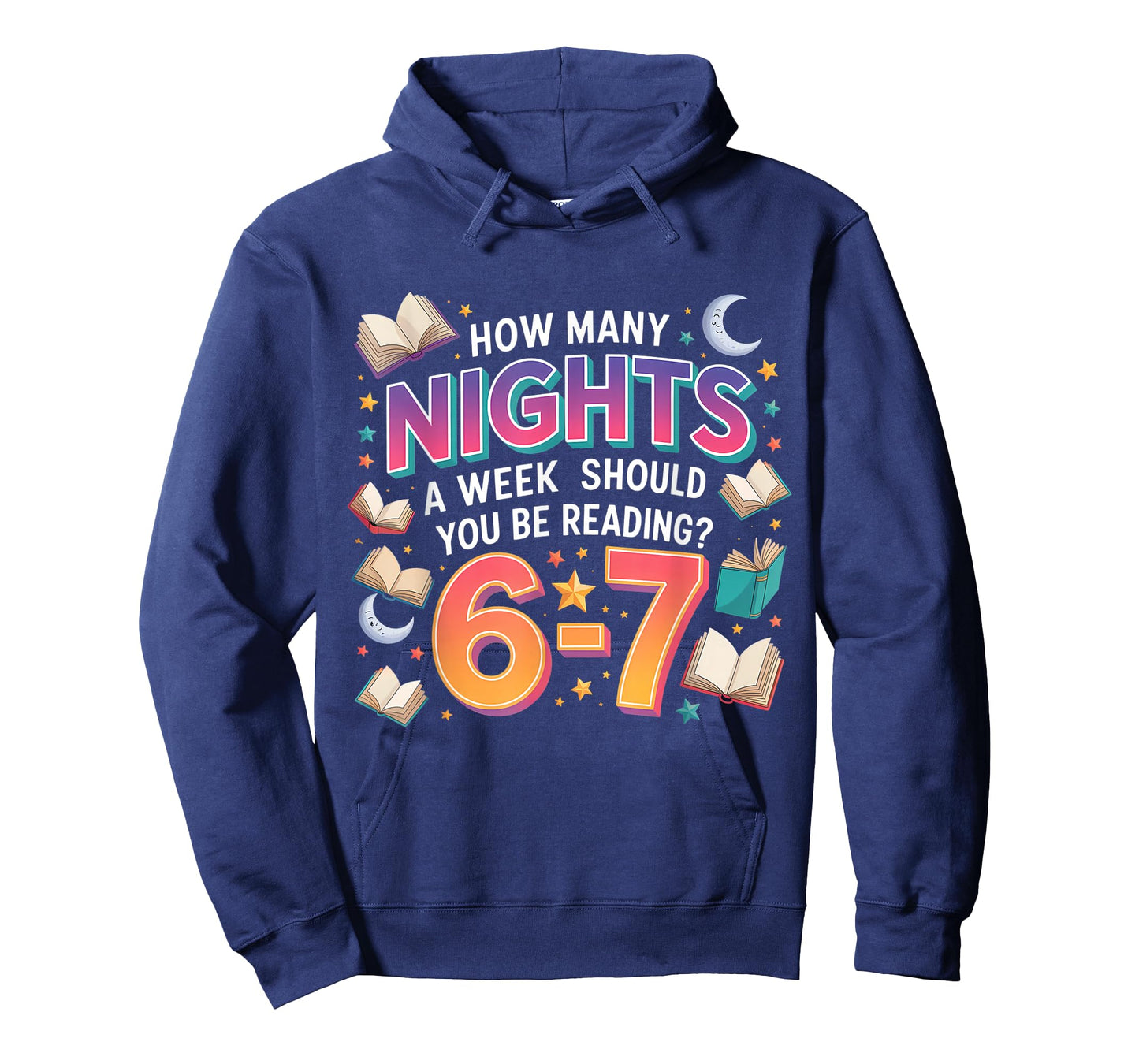 How Many Nights A Week Should You Be Reading 6–7 Meme T-Shirt