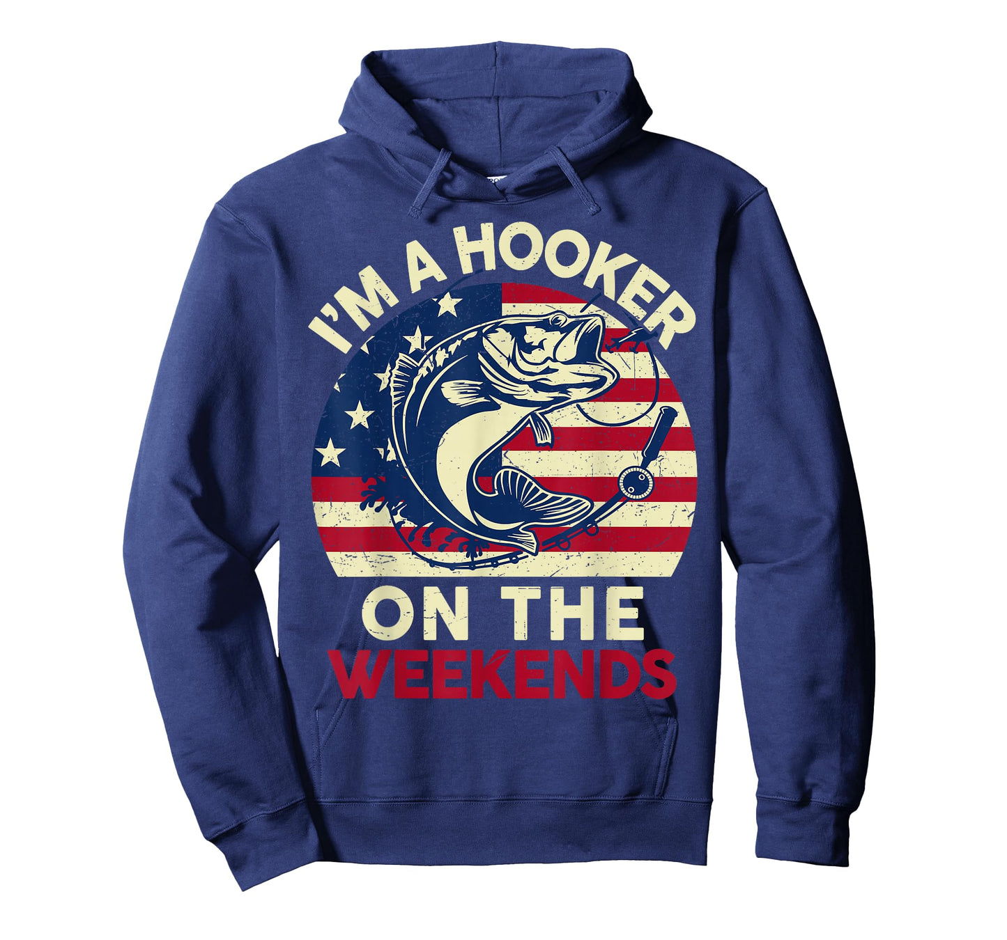 Mens I'm Hooker On The Weekends Funny Dirty Bass Dad Fishing T-Shirt