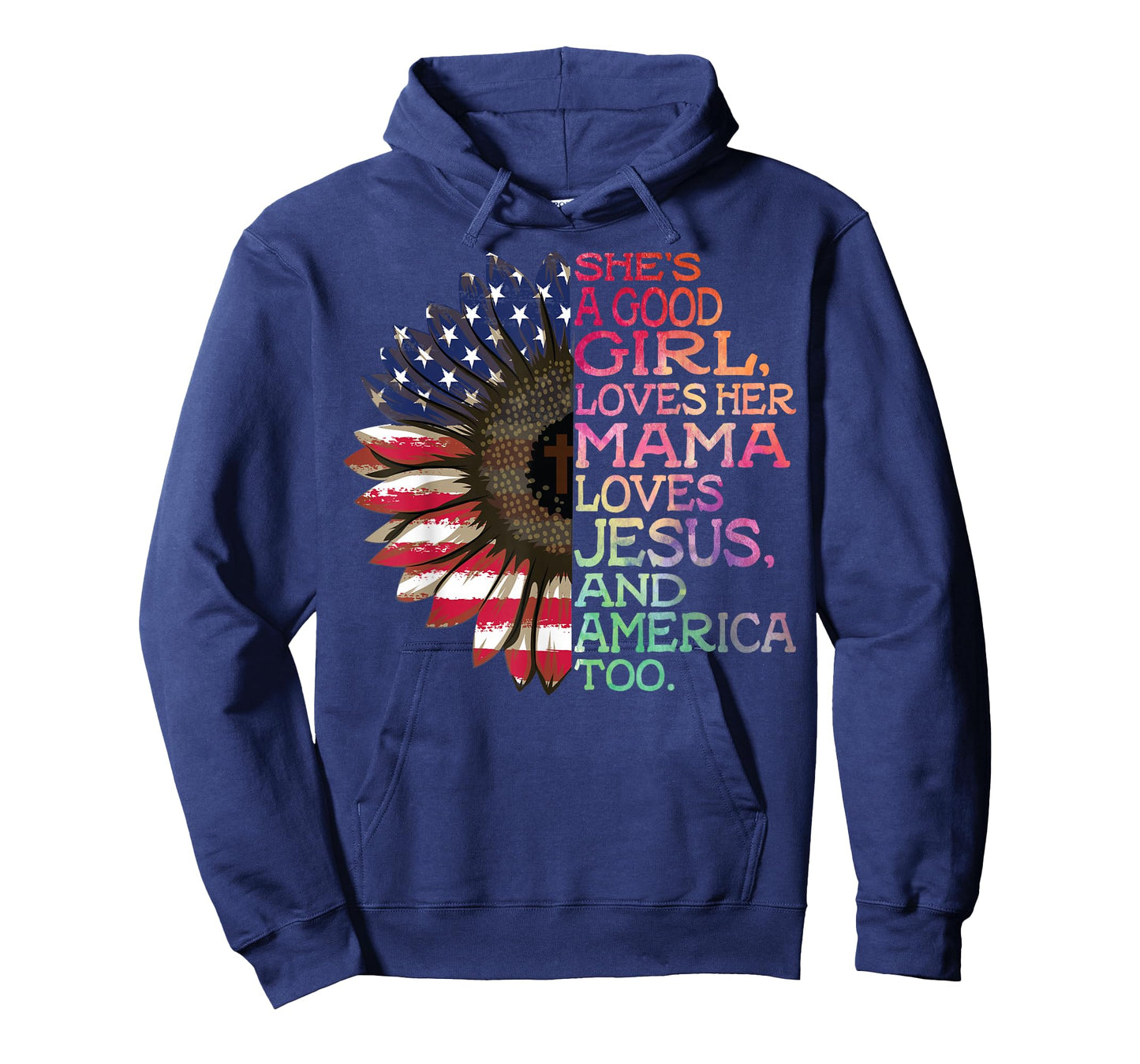 She's A Good Girl Loves Her Mama Jesus & America Too Hippie T-Shirt