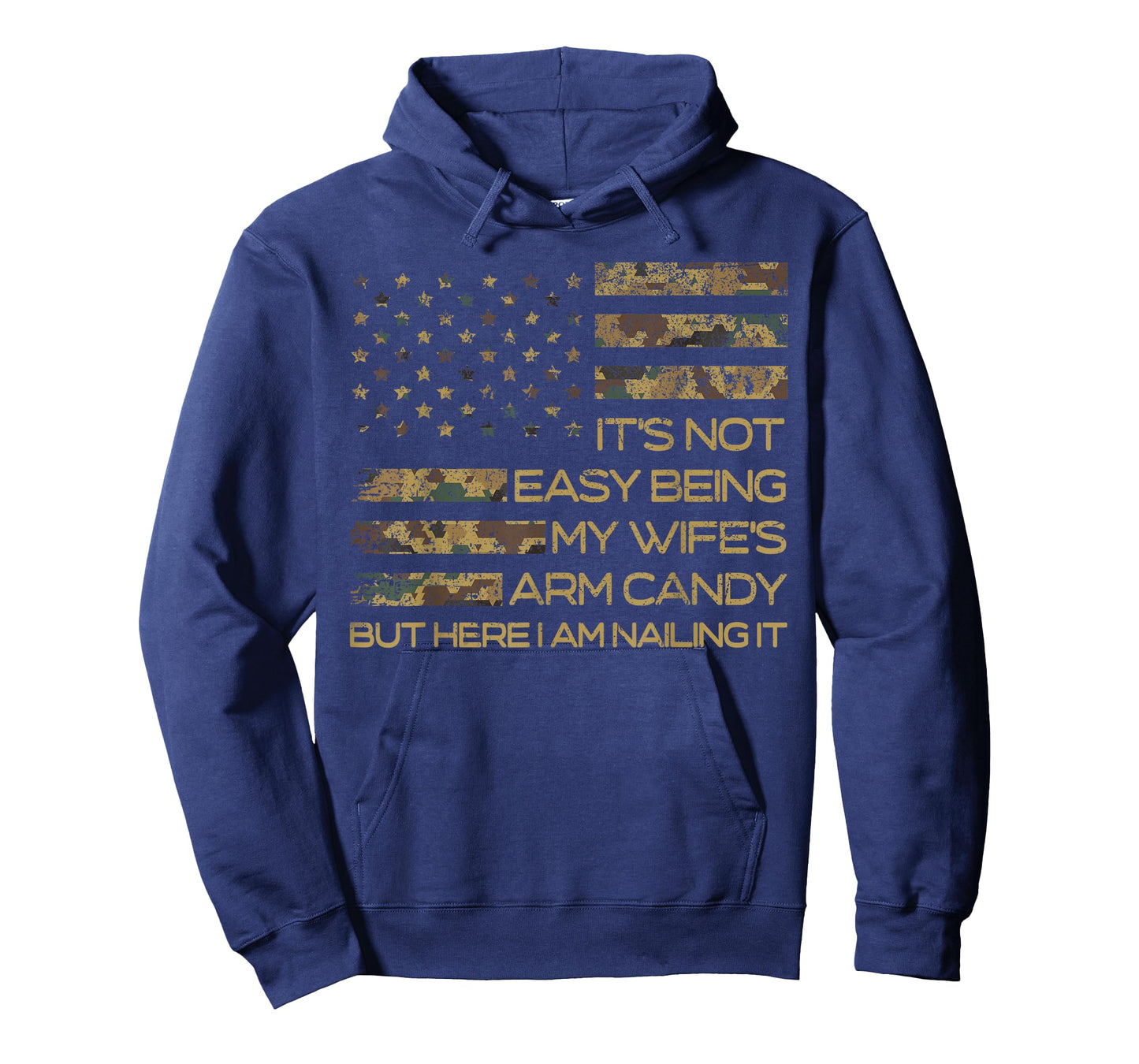 It's Not Easy Being My Wife's Arm Candy Funny Husband Mens T-Shirt