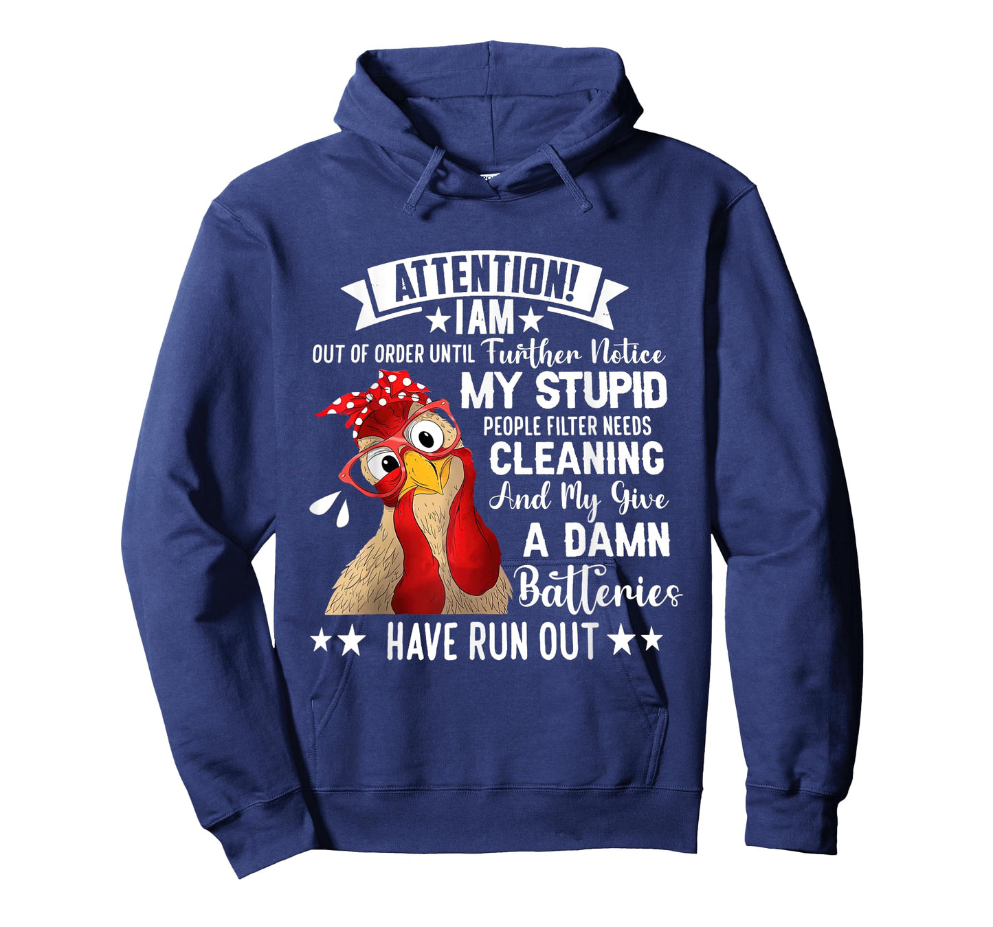 Chicken Attention I Am Out Of Order Until Further Notice T-Shirt
