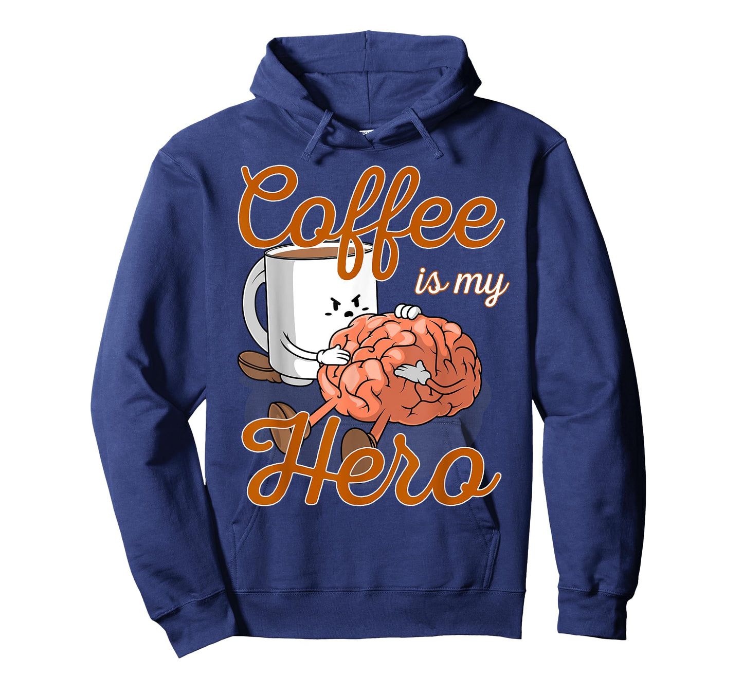 Coffee Is My Hero Funny Coffee Drinker Sayings Outfit T-Shirt