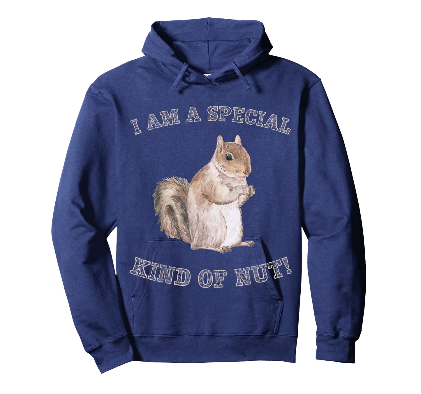 I'm a Special Kind of Nut Forest Animal Funny Squirrel T-Shirt