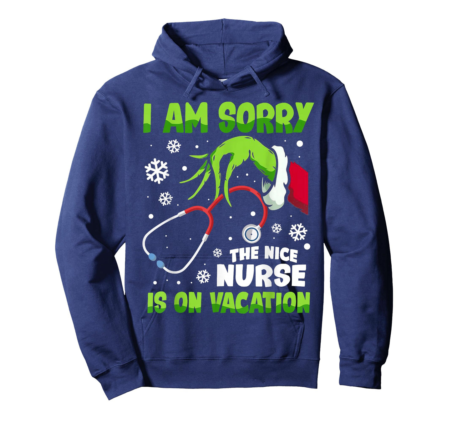 Christmas I Am Sorry The Nice Nurse is On Vacation T-Shirt