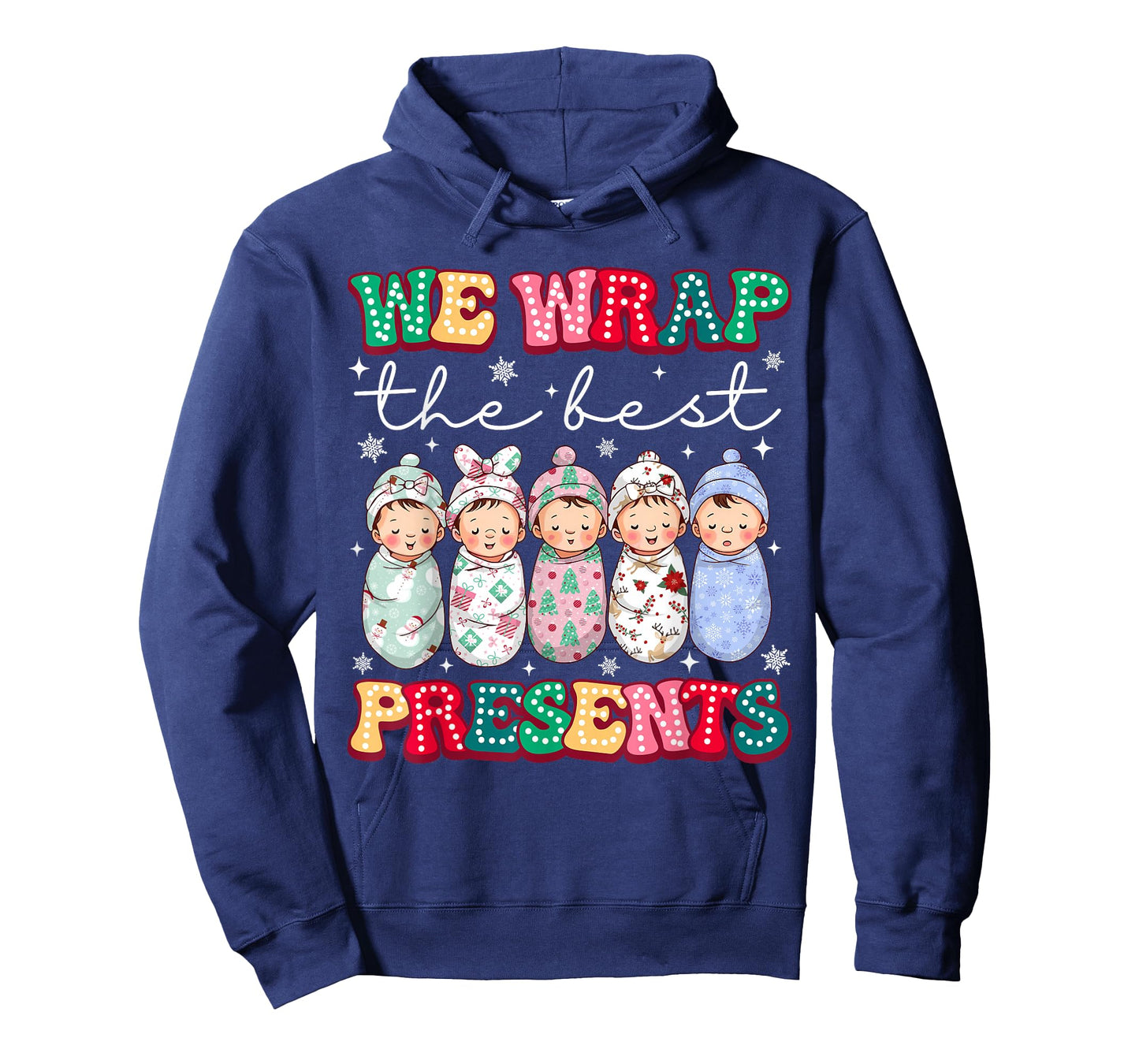 Christmas Labor & Delivery Nurse We Wrap The Best Presents T-Shirt
