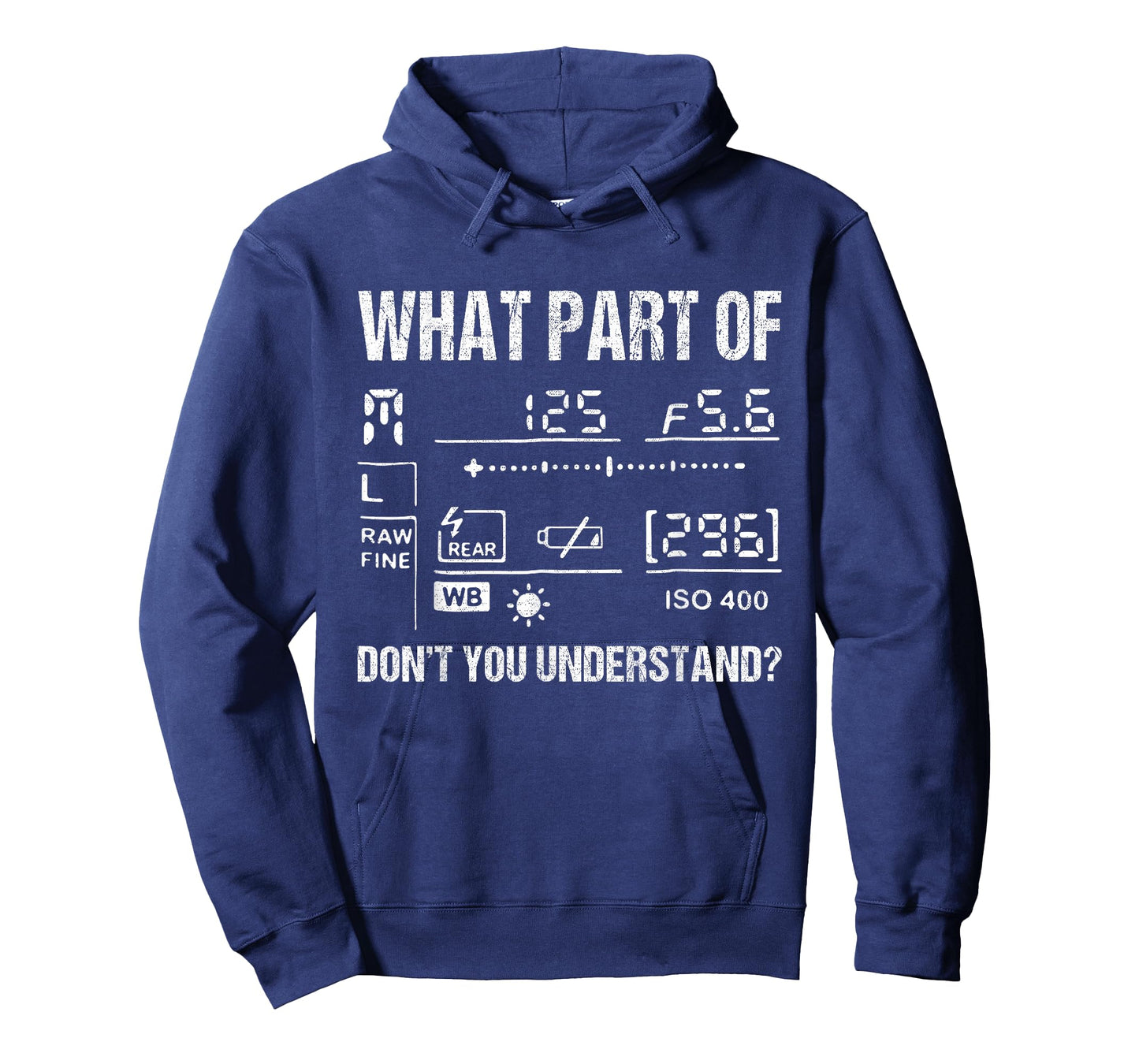 What Part Of Photography Don't You Understand - Photographer T-Shirt