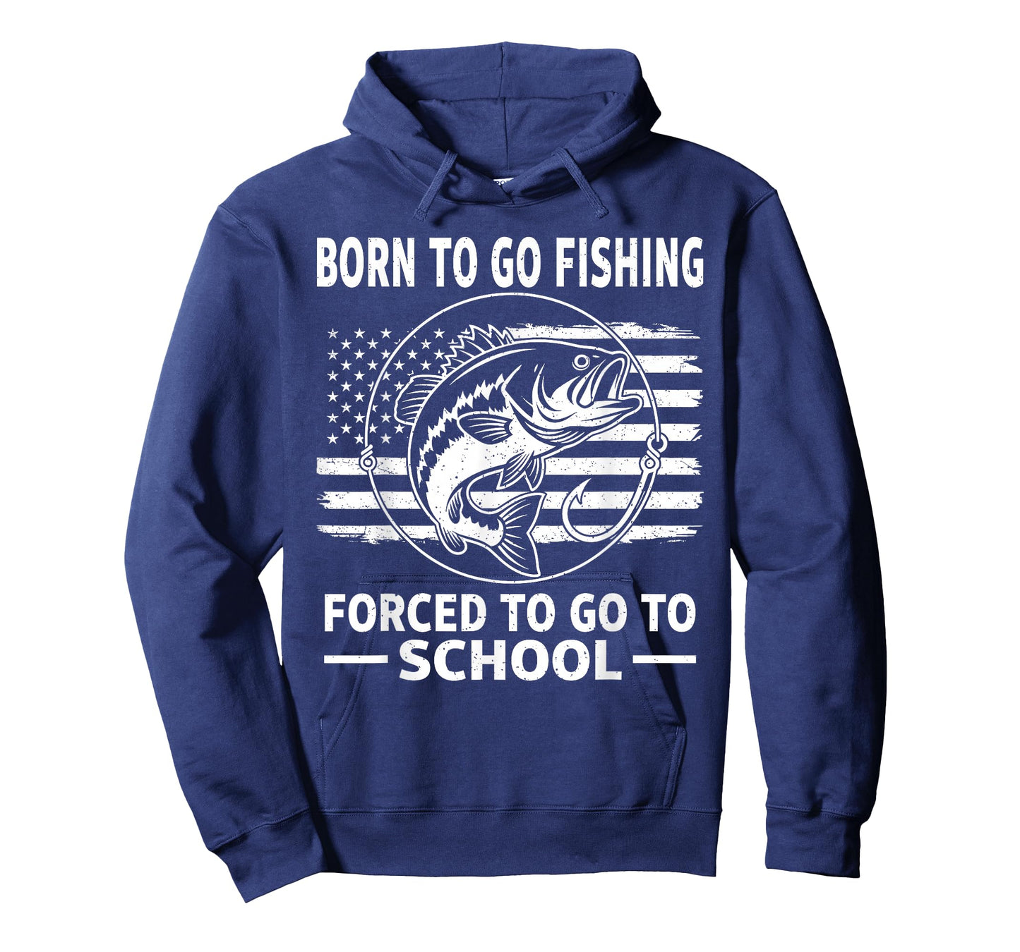 Born to Go Fishing Forced School Funny Men Women Kids Boys T-Shirt