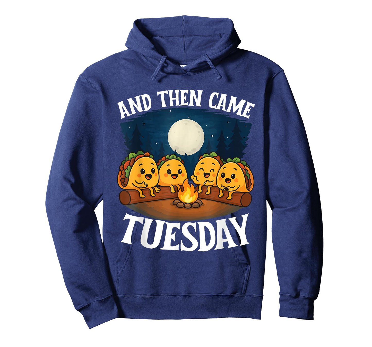 and Then Came Tuesday - Taco Lover Mexican Cinco de Mayo T-Shirt