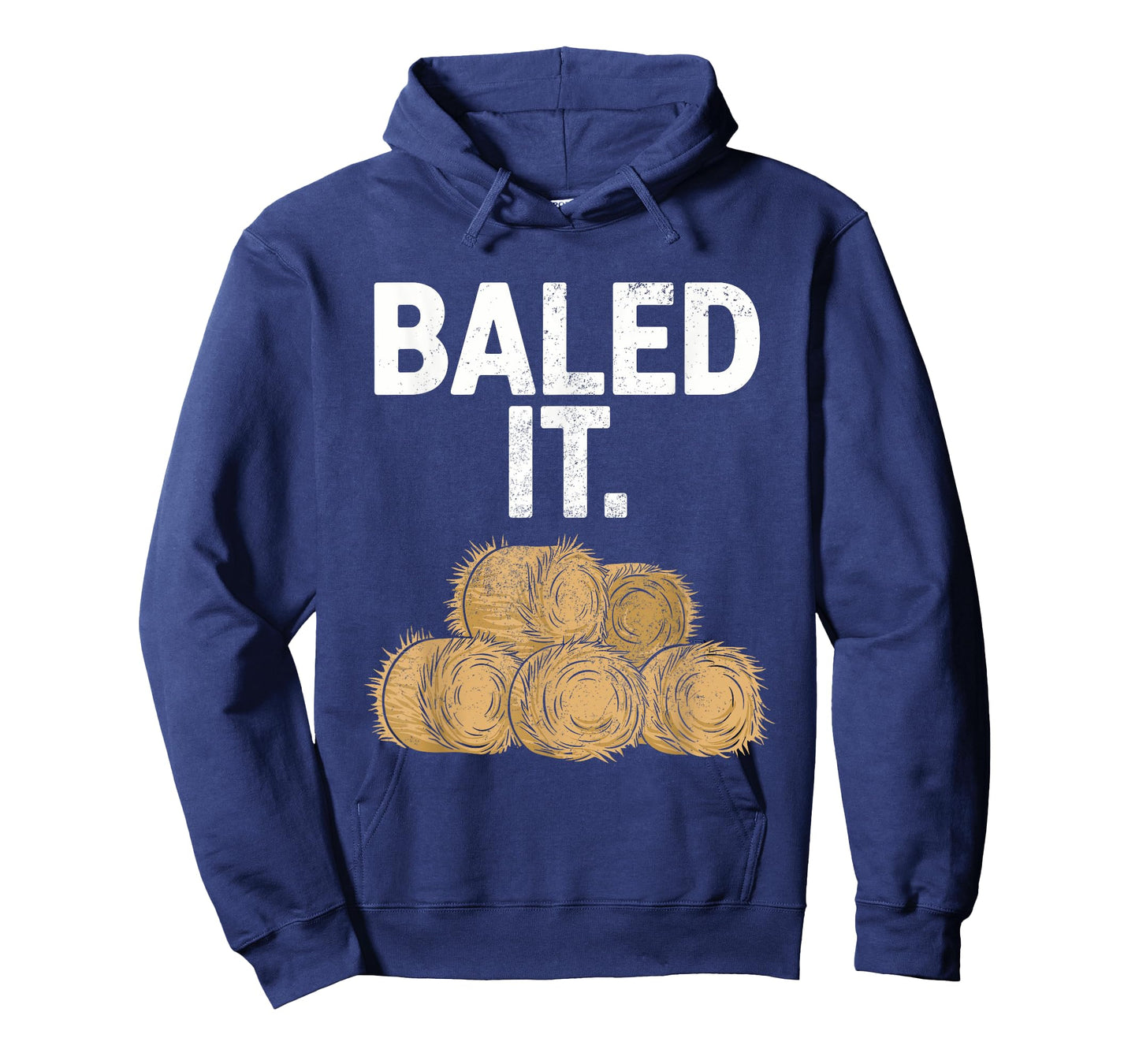 Bailed It Funny Farmer T-Shirt
