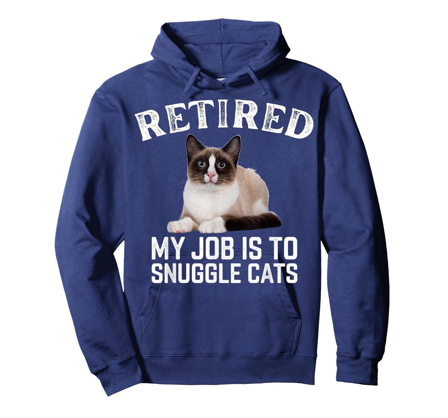 My Job Is To Snuggle Cats Funny Snowshoe Cat Owner T-Shirt for Men Women
