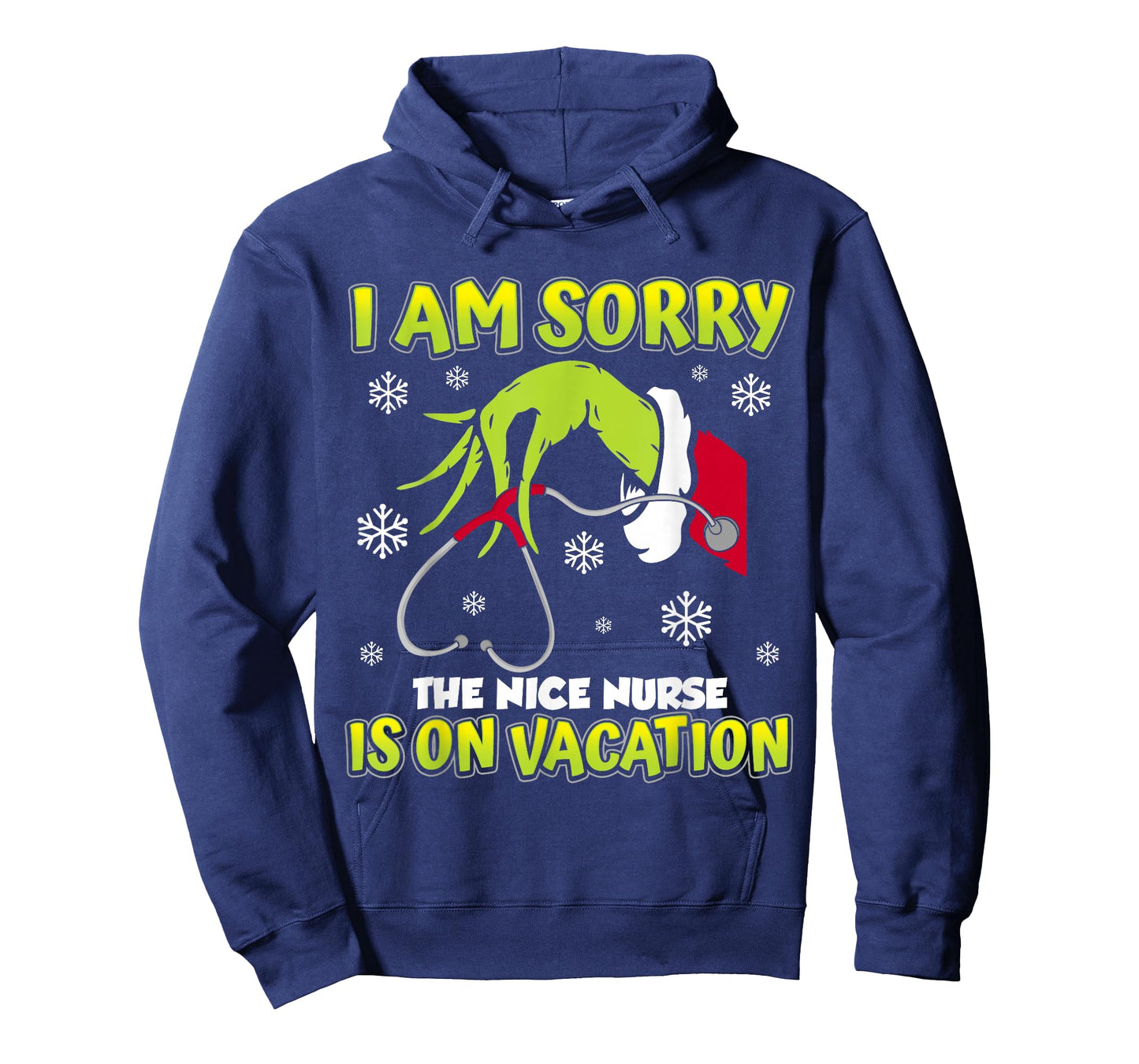 Christmas I Am Sorry The Nice Nurse is On Vacation T-Shirt