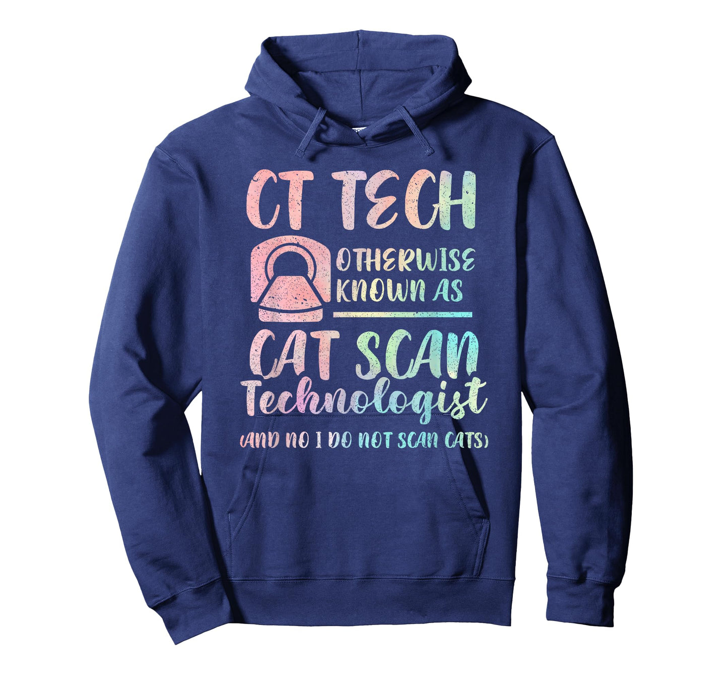 CT Tech Known As Cat Scan Technologist Tech Radiology Men Women Kids T-Shirt