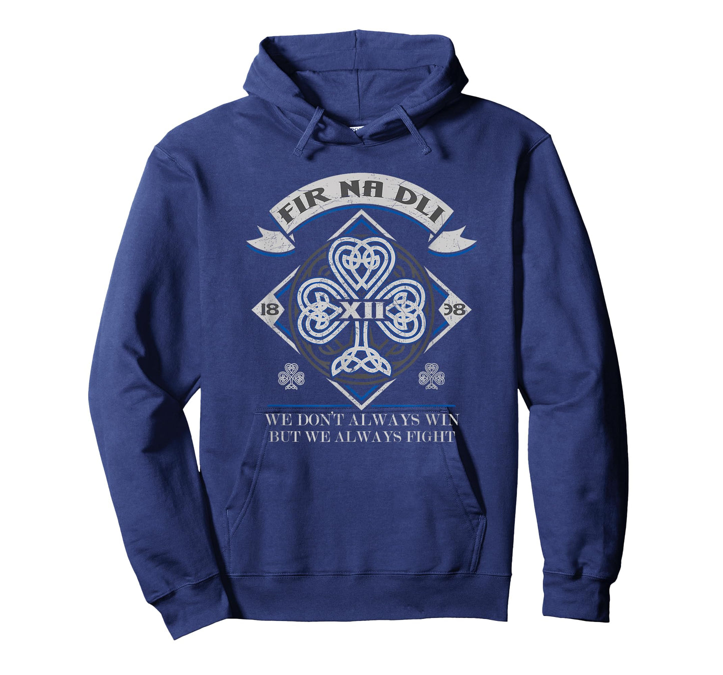 Fir Na Dli We Don't Always Win But We Always Fight T-Shirt