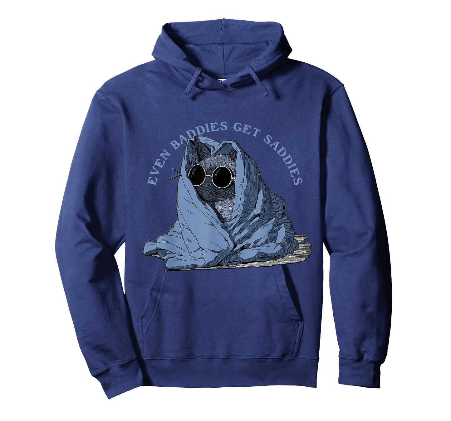 Uplifting Funny Cat Even Baddies Get Saddies T-Shirt