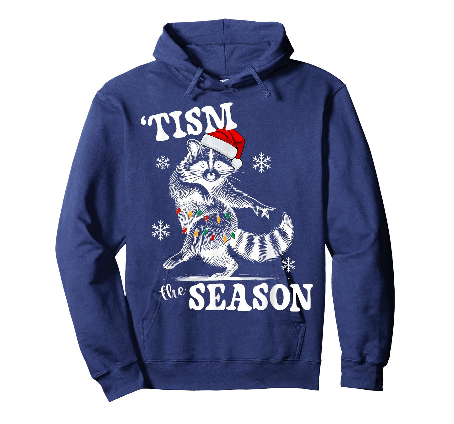 Tism The Season Unhinged Autistic Raccoon Autism Christmas T-Shirt