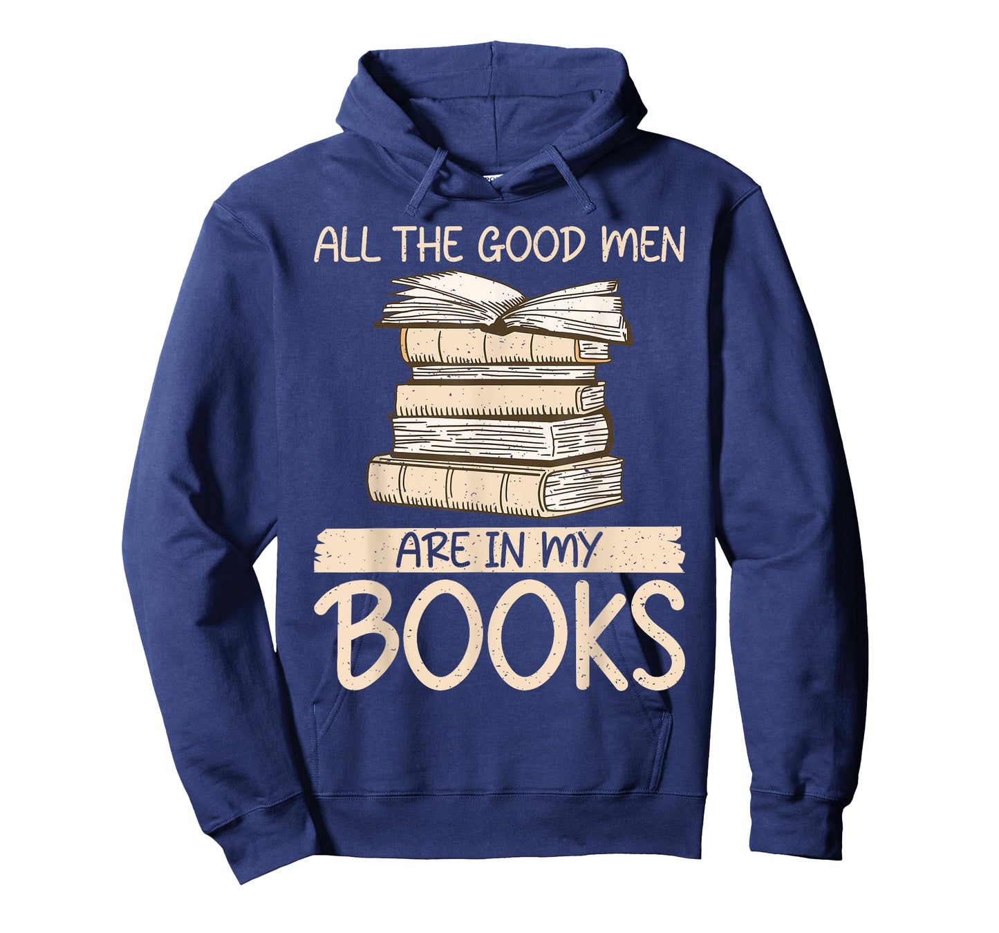 All the good Men are in my Books Romance Novel T-Shirt