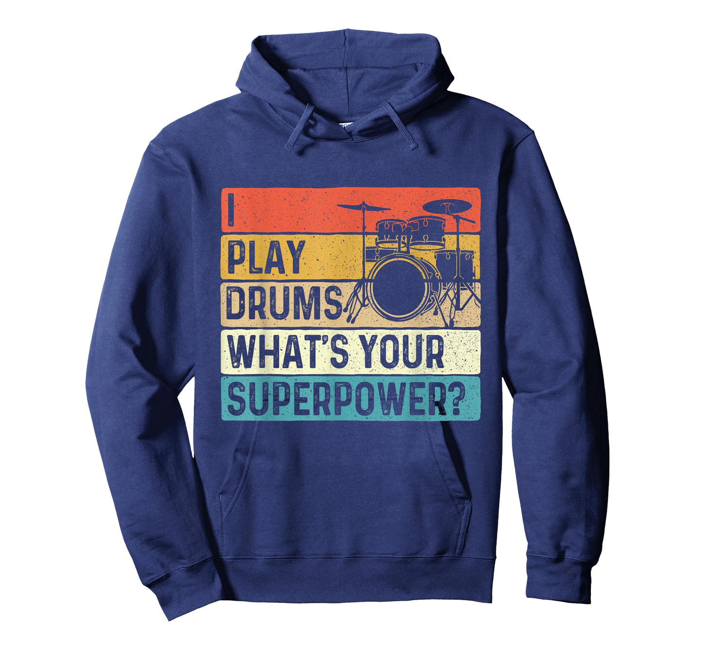 I Play Drums What's Your Superpower - Retro Drummer T-Shirt