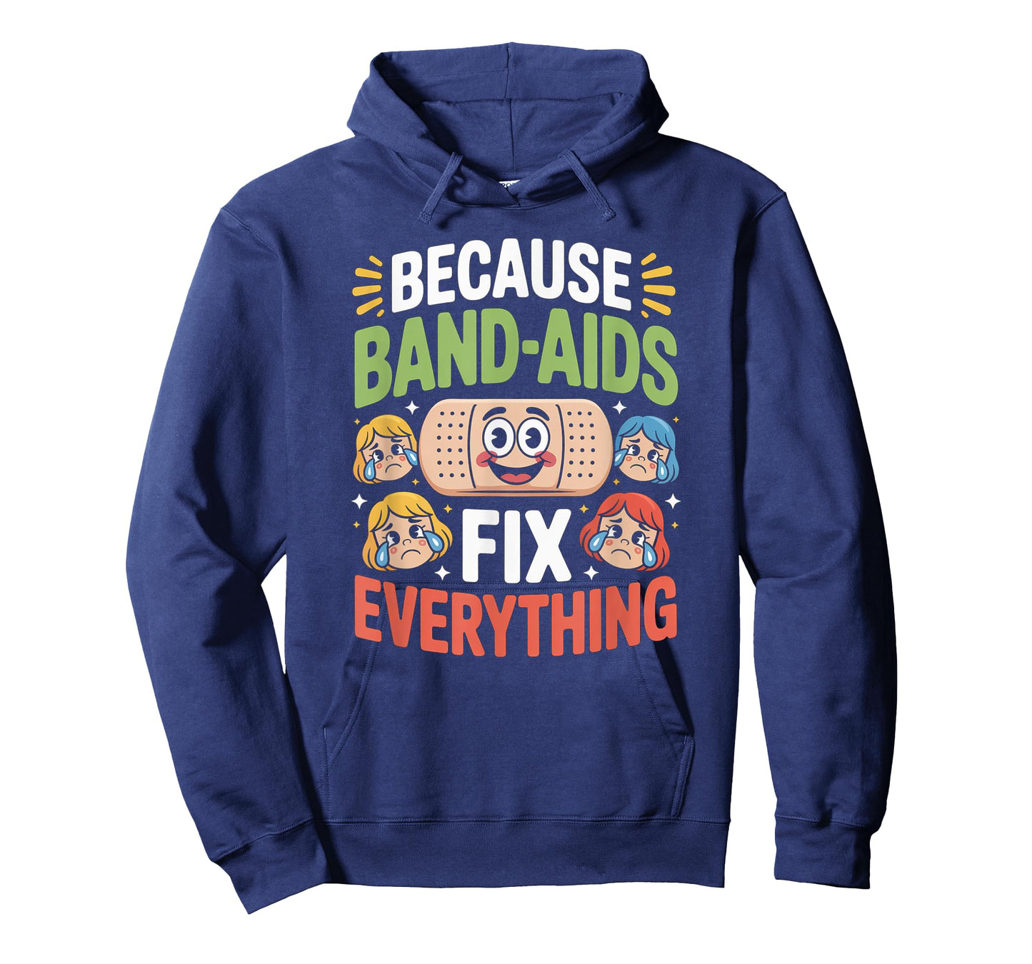 Band Aids Fix Everything Nursing School Nurse Appreciation T-Shirt