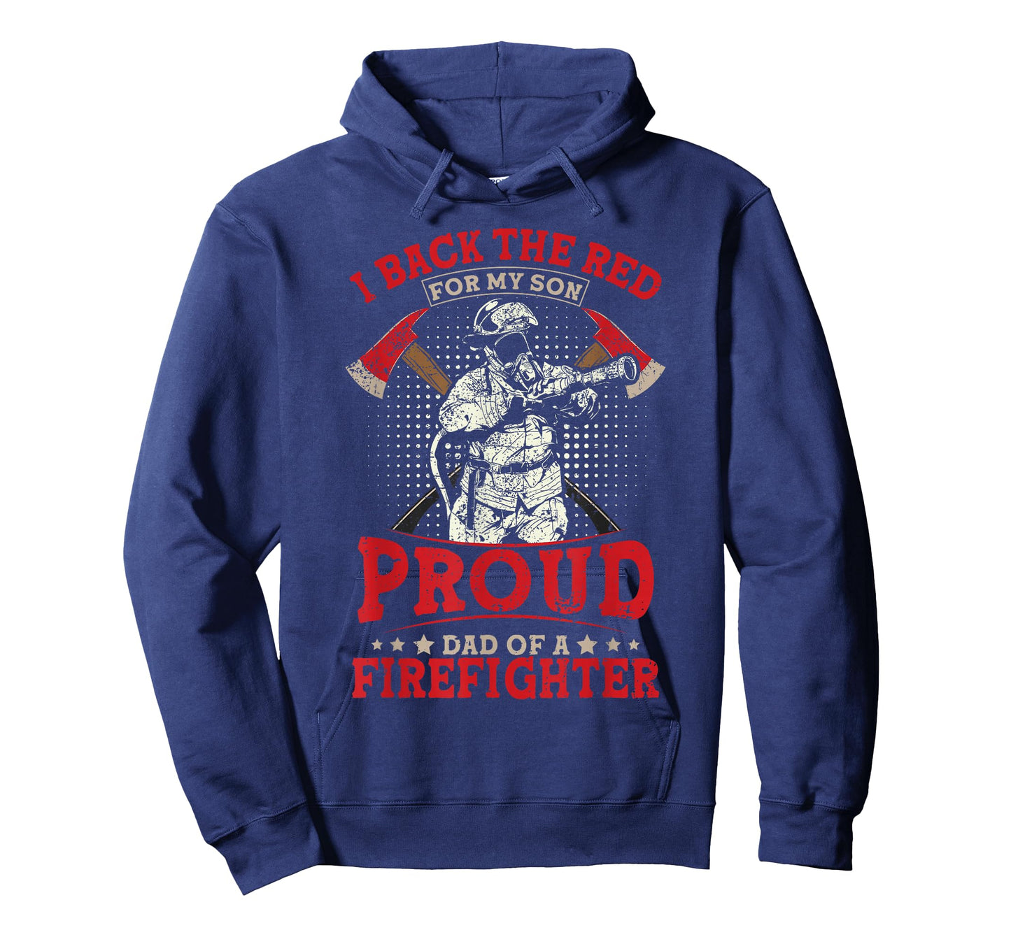 I Back The Red For My Son Proud Dad Of A Firefighter T-Shirt