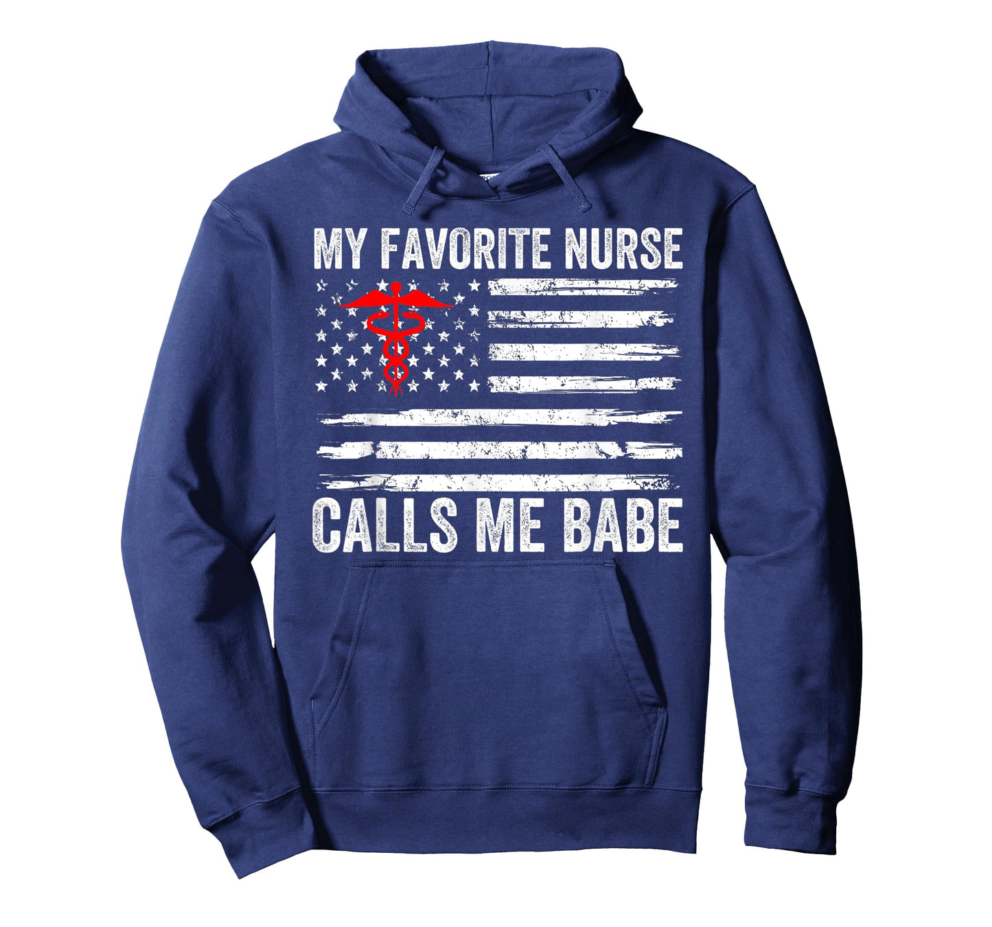 My Favorite Nurse Calls Me Babe American Flag For Boyfriend T-Shirt