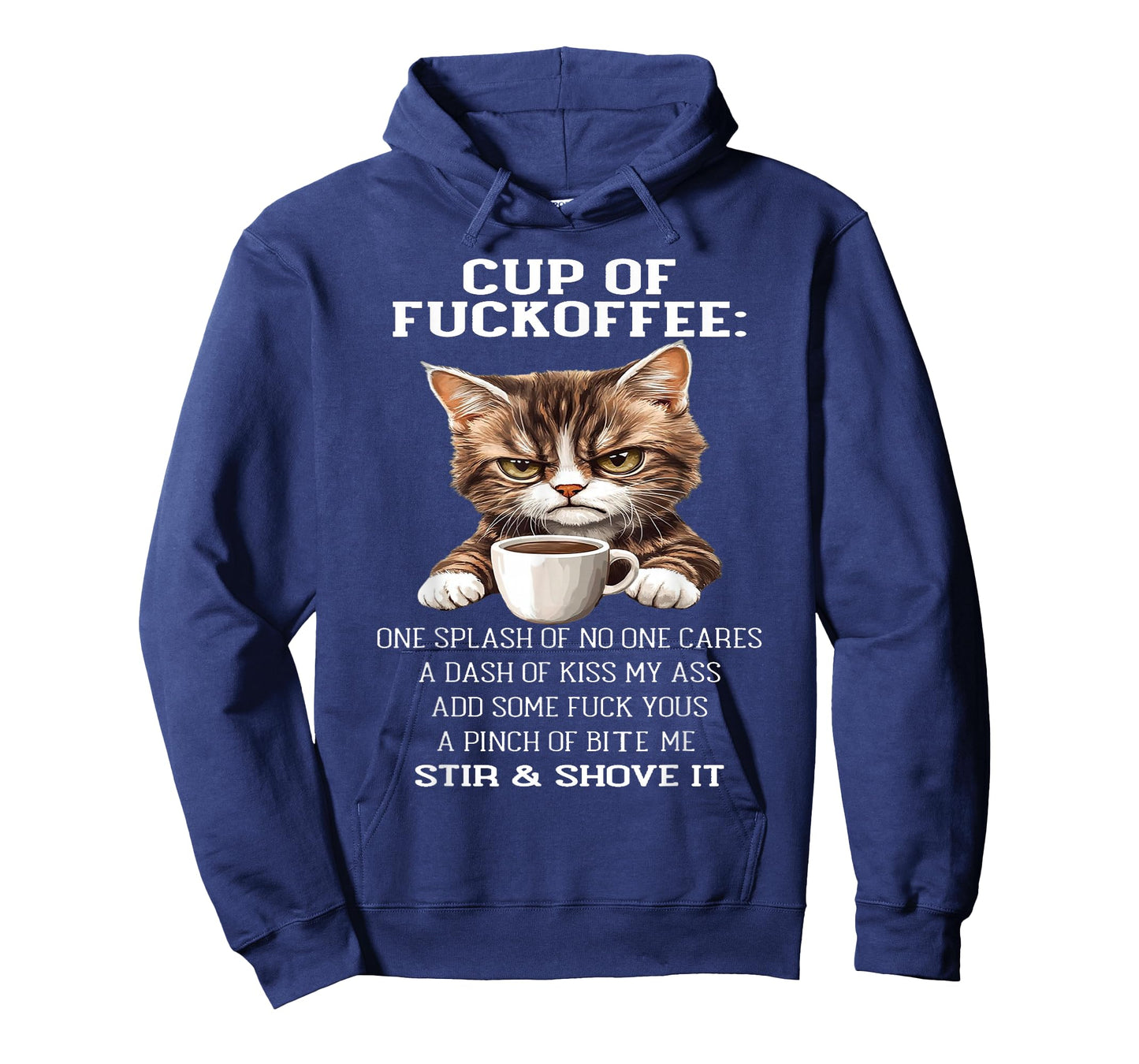 Cat - Cup of Fuckoffee One Splash of No One Cares A Dash T-Shirt