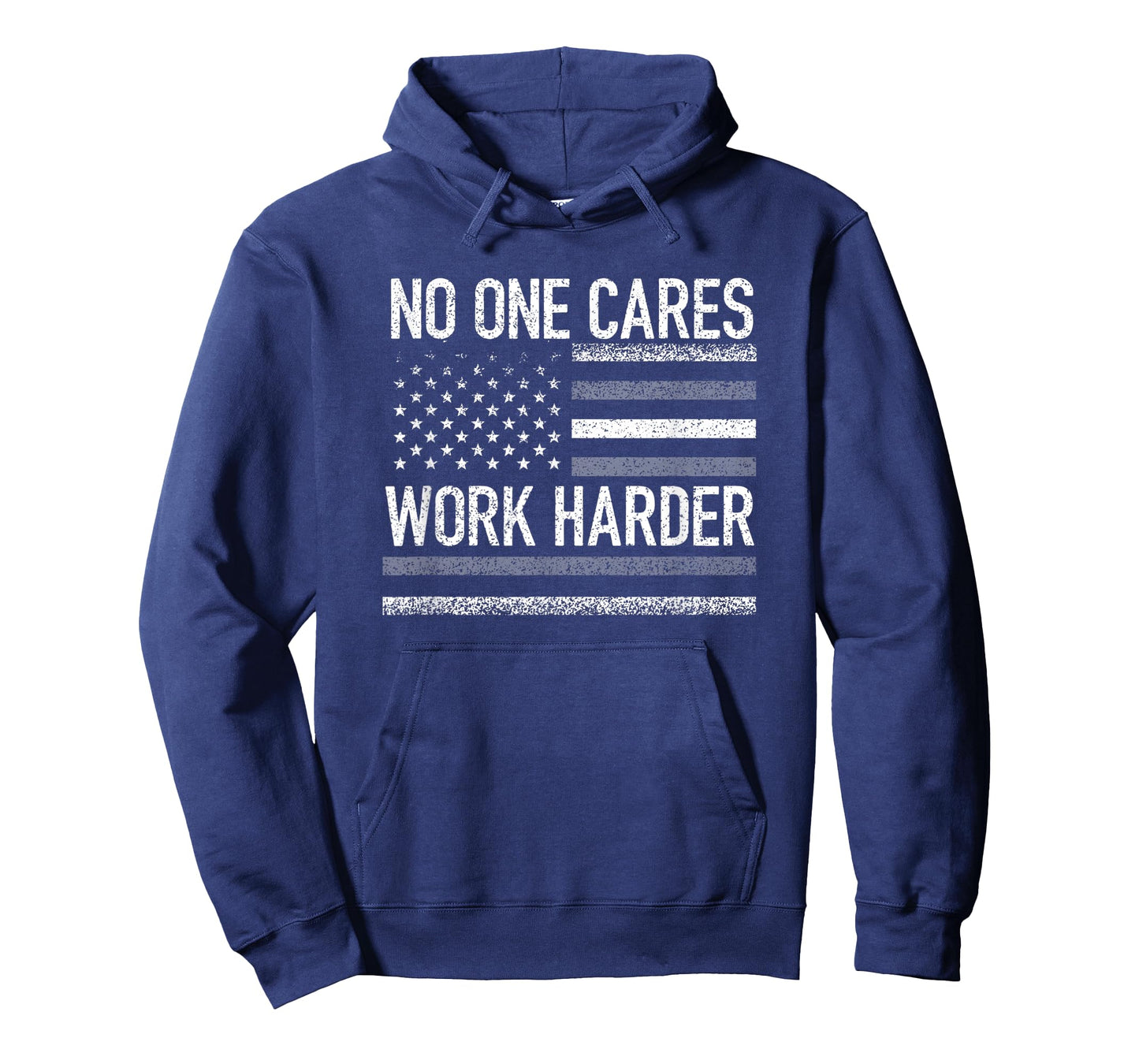 No One Cares Work Harder Motivational Workout Gym USA Flag T-Shirt