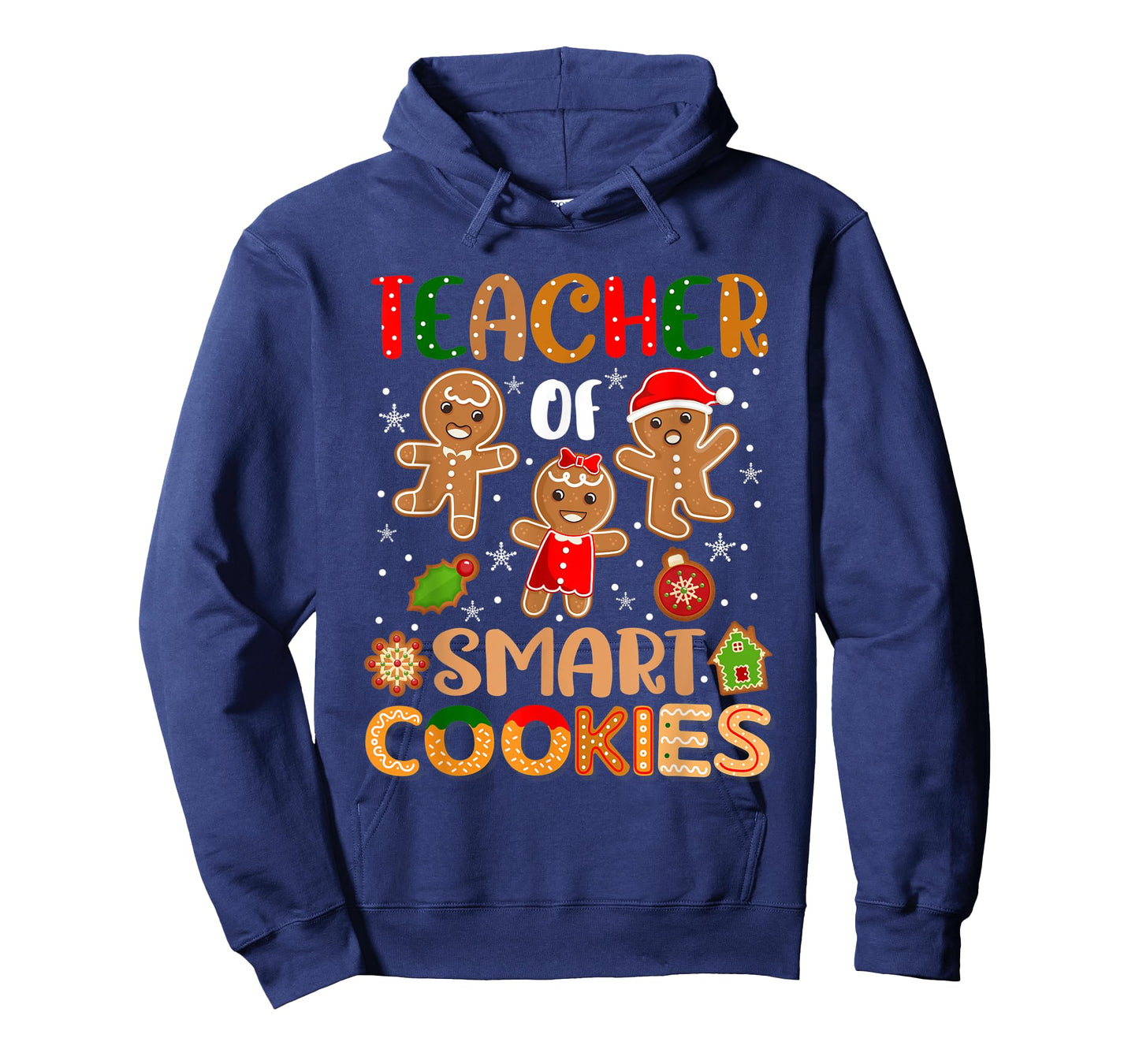 Cute Teacher Of Smart Cookies Christmas Gingerbread Teacher T-Shirt for Men Women