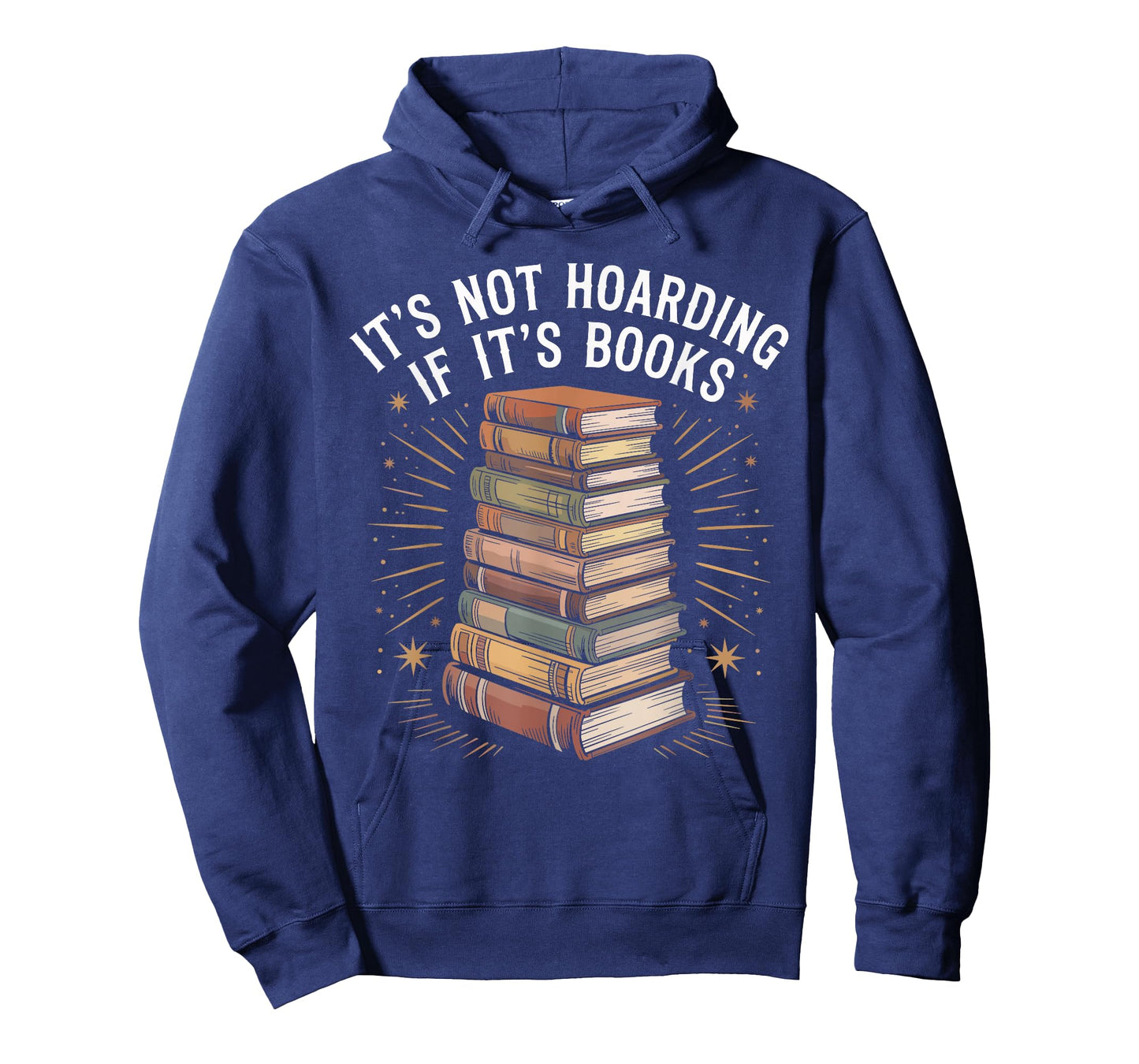 It's Not Hoarding If It's Books Funny Book Reader Lover T-Shirt