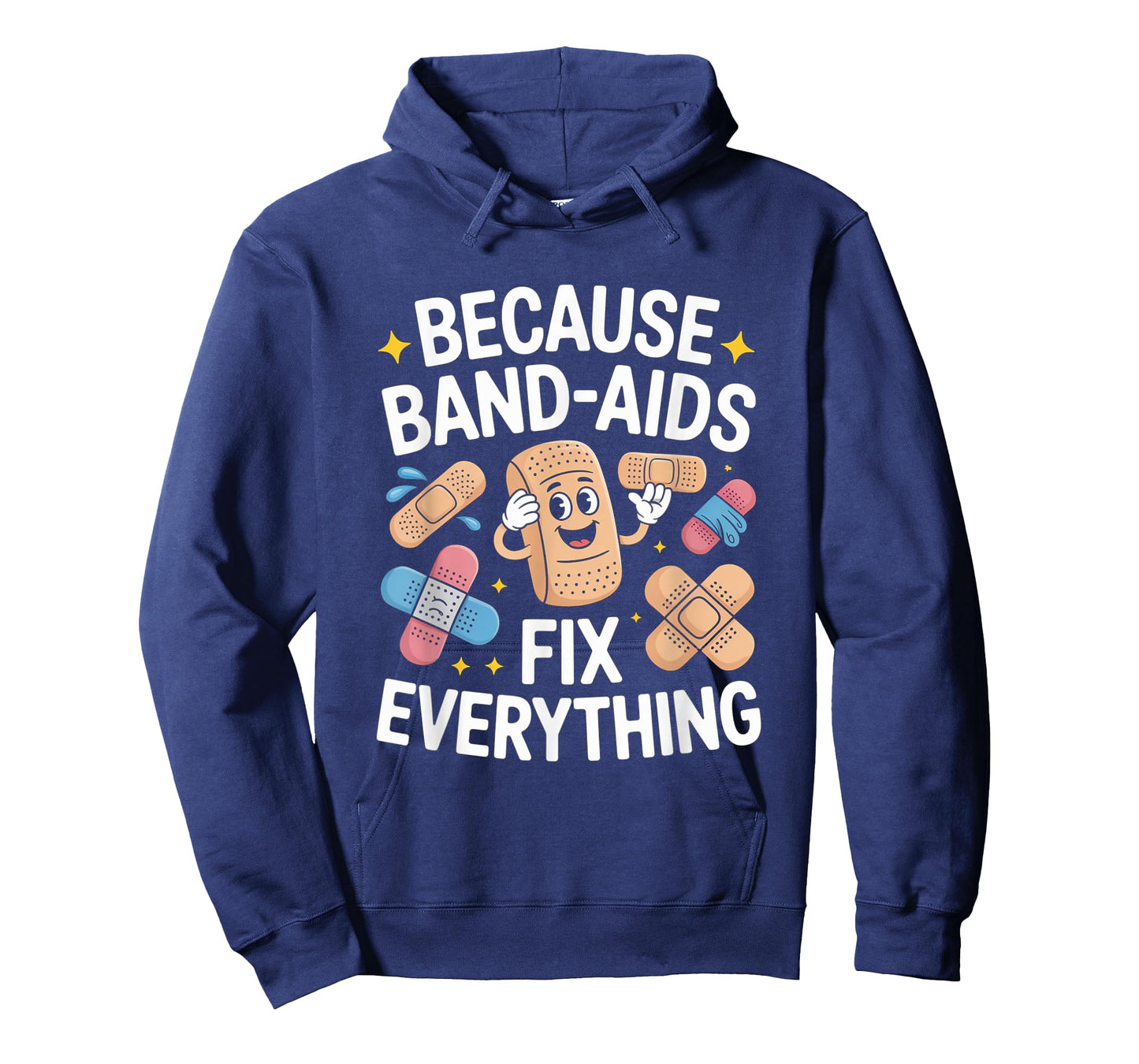 Band Aids Fix Everything Nursing School Nurse Appreciation T-Shirt