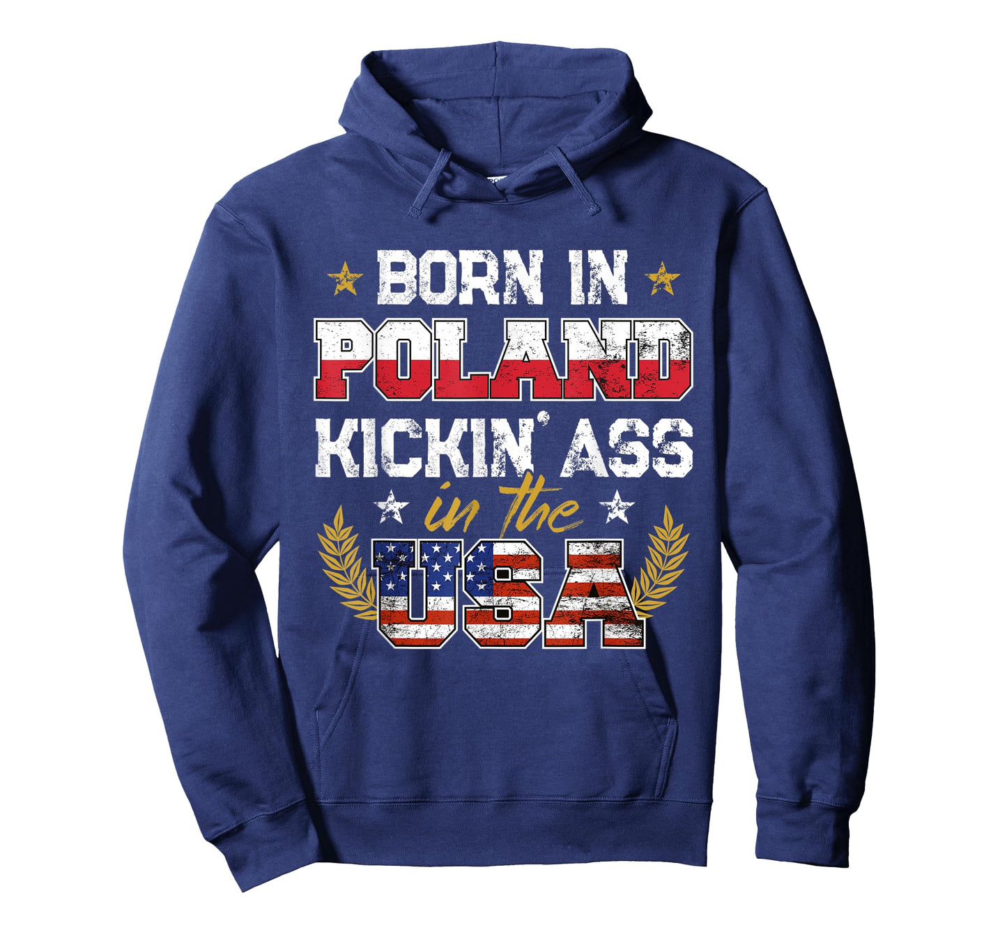 Born in Poland Patriotic USA Polish Roots Immigrant Expat T-Shirt for Women Men