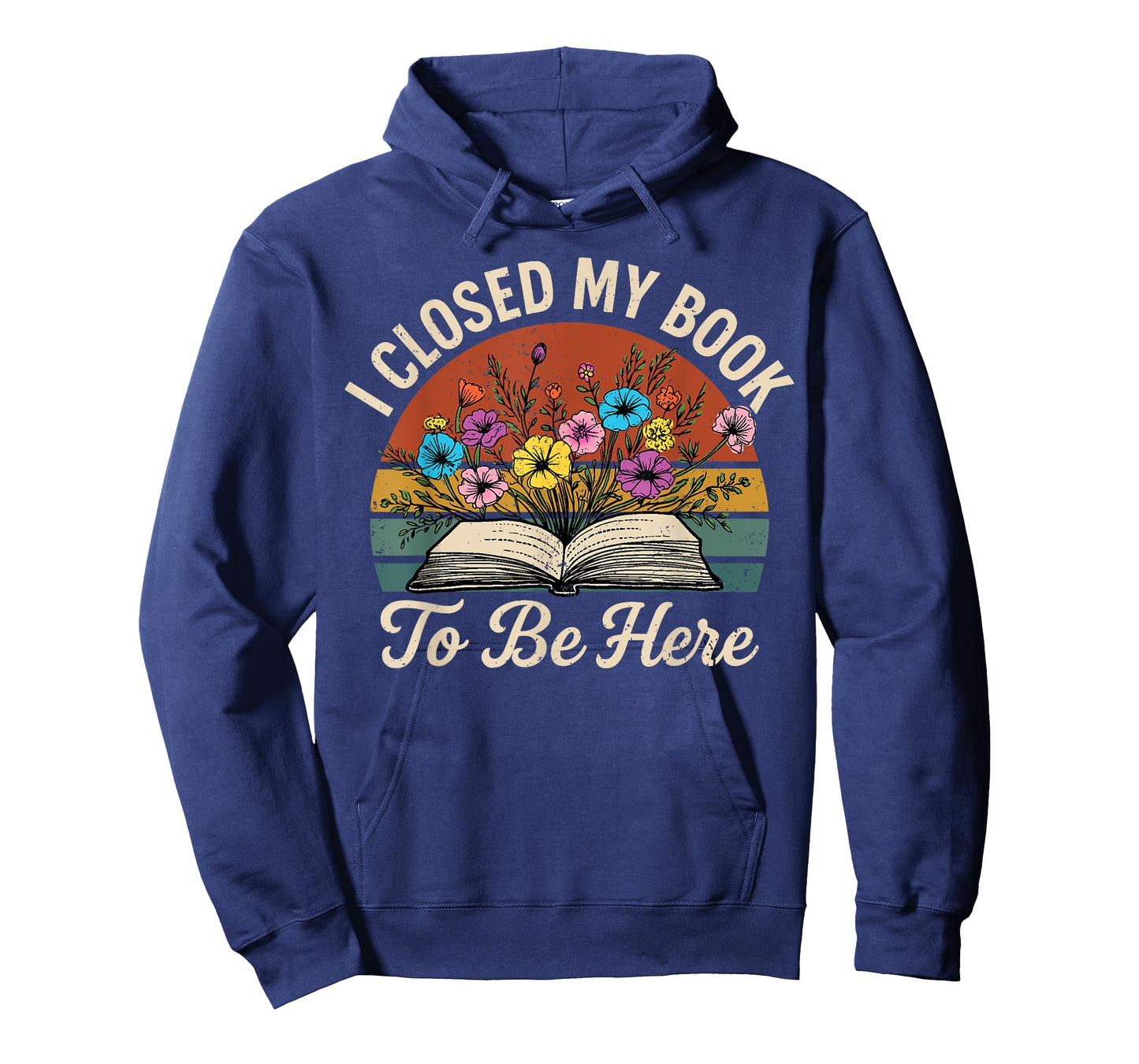 Retro Vintage Book Lover Reading I Closed My Book to Be Here T-Shirt