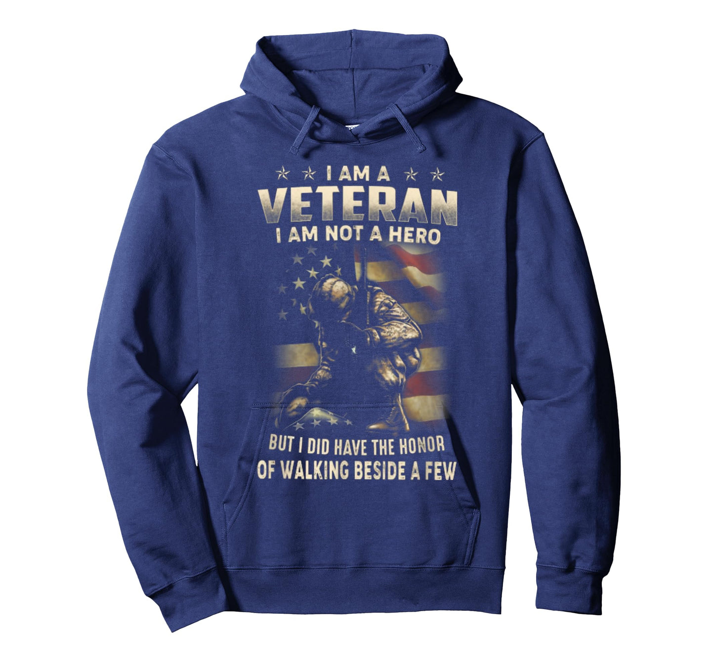 I Am A Veteran I Am Not A Hero But I Did Have The Honor T-Shirt
