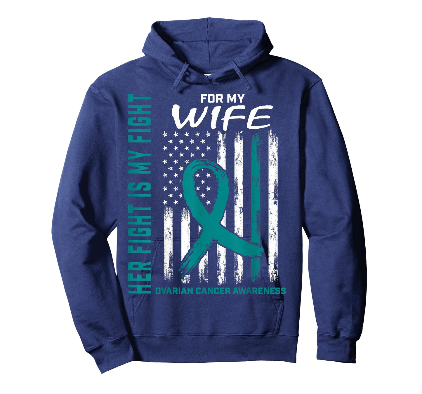 Fight I Wear Teal for My Wife Ovarian Cancer Flag Husband T-Shirt