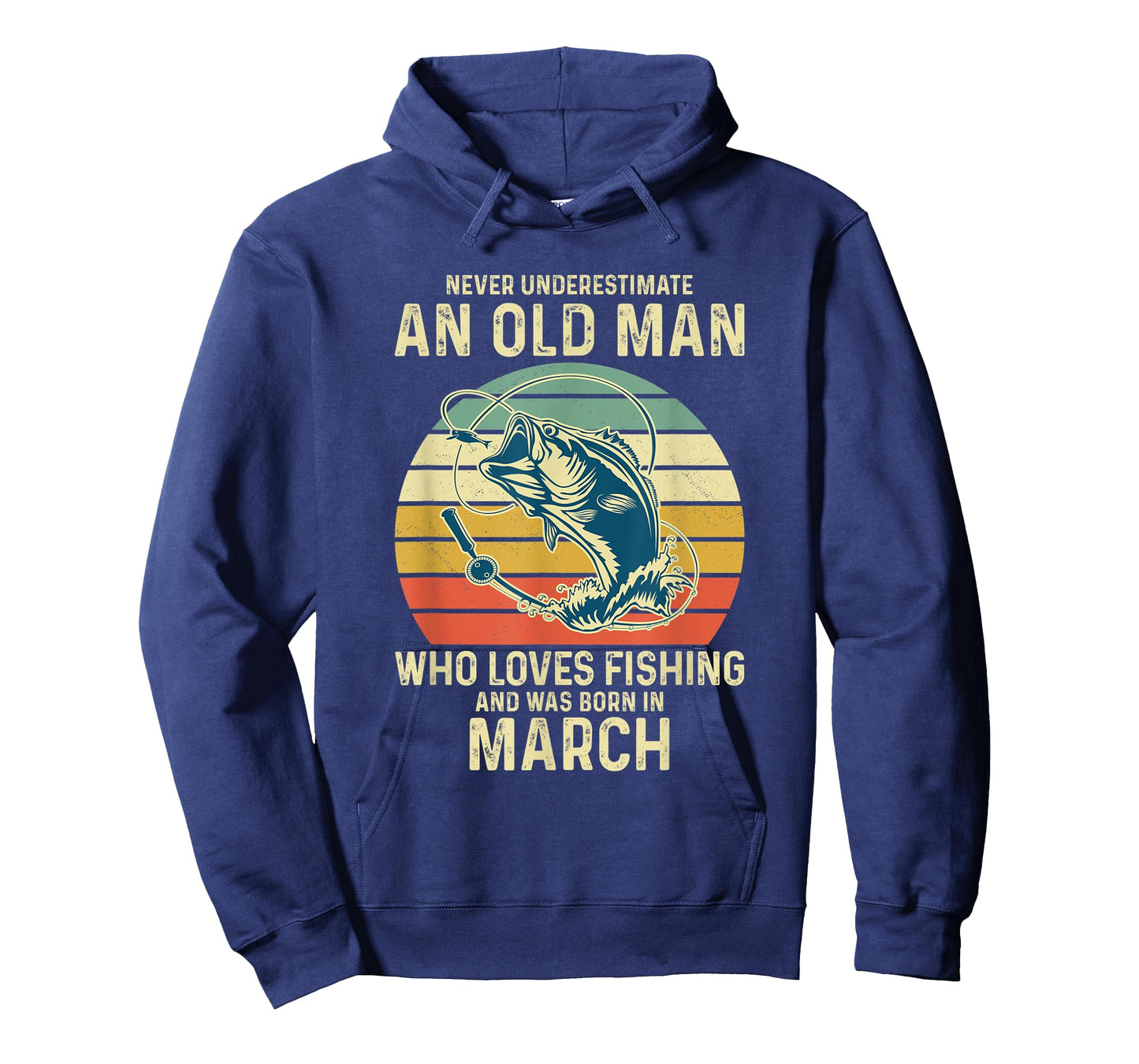 Never Underestimate An Old Man Who Loves Fishing March T-Shirt