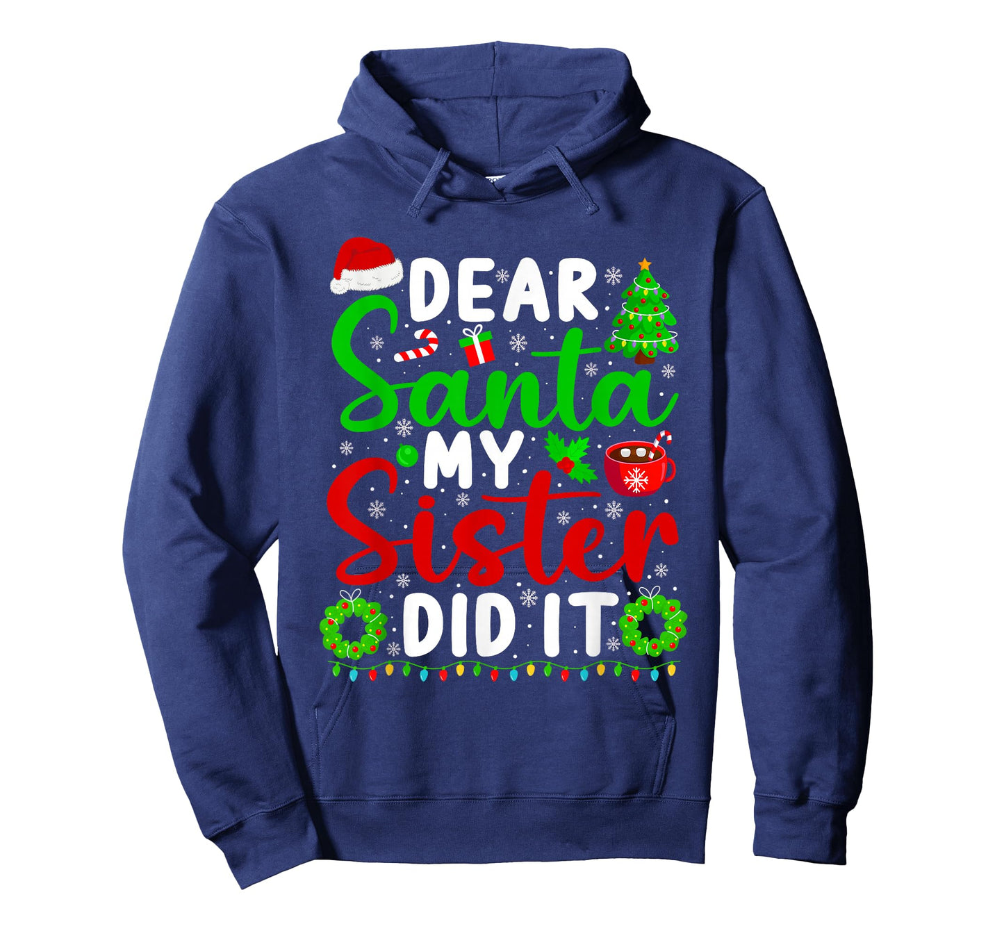 Dear Santa My Sister Did It Funny Christmas Kids Sibling T-Shirt