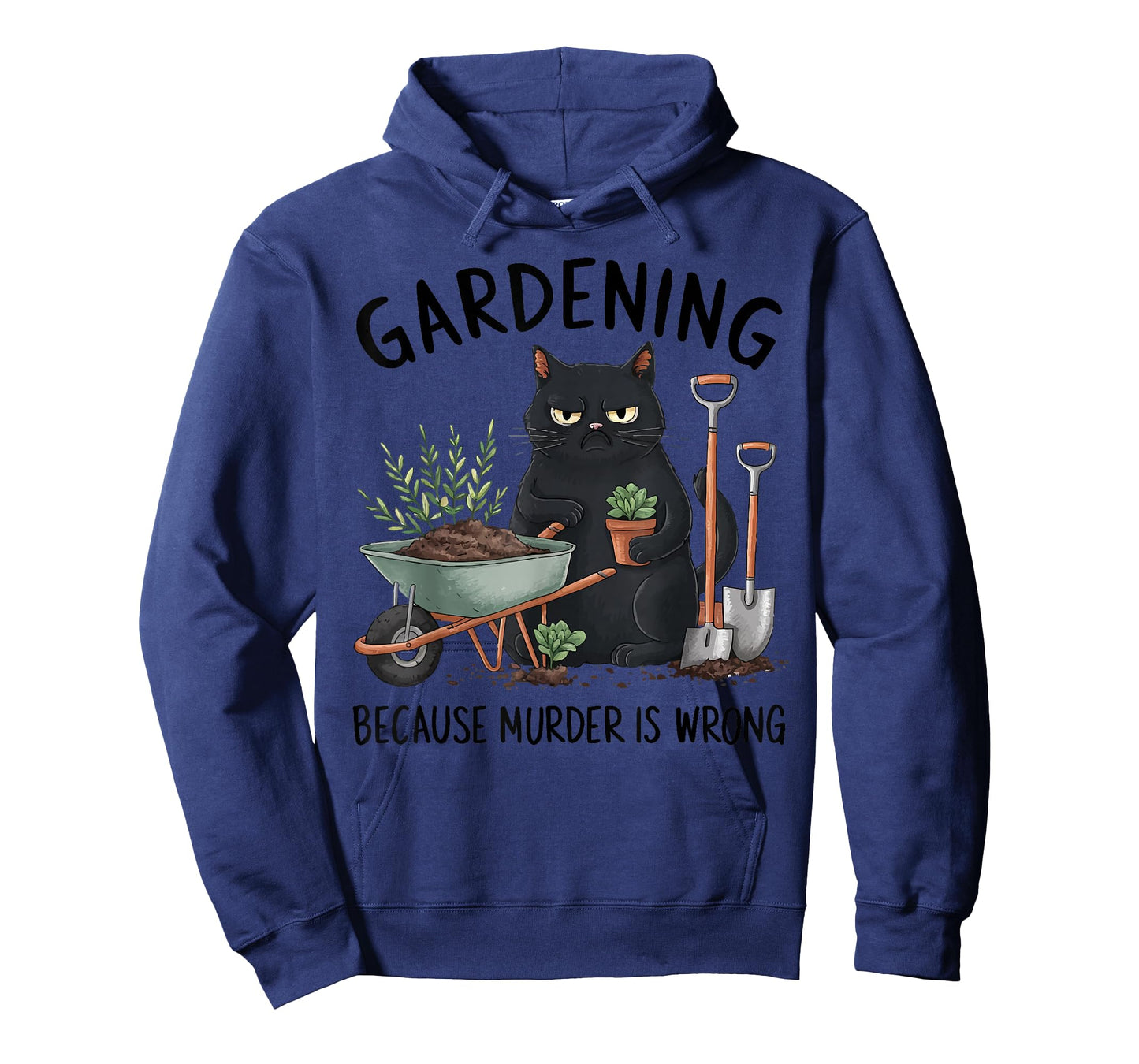 Gardening Because Murder is Wrong Snarky Cool Gardener cat T-Shirt
