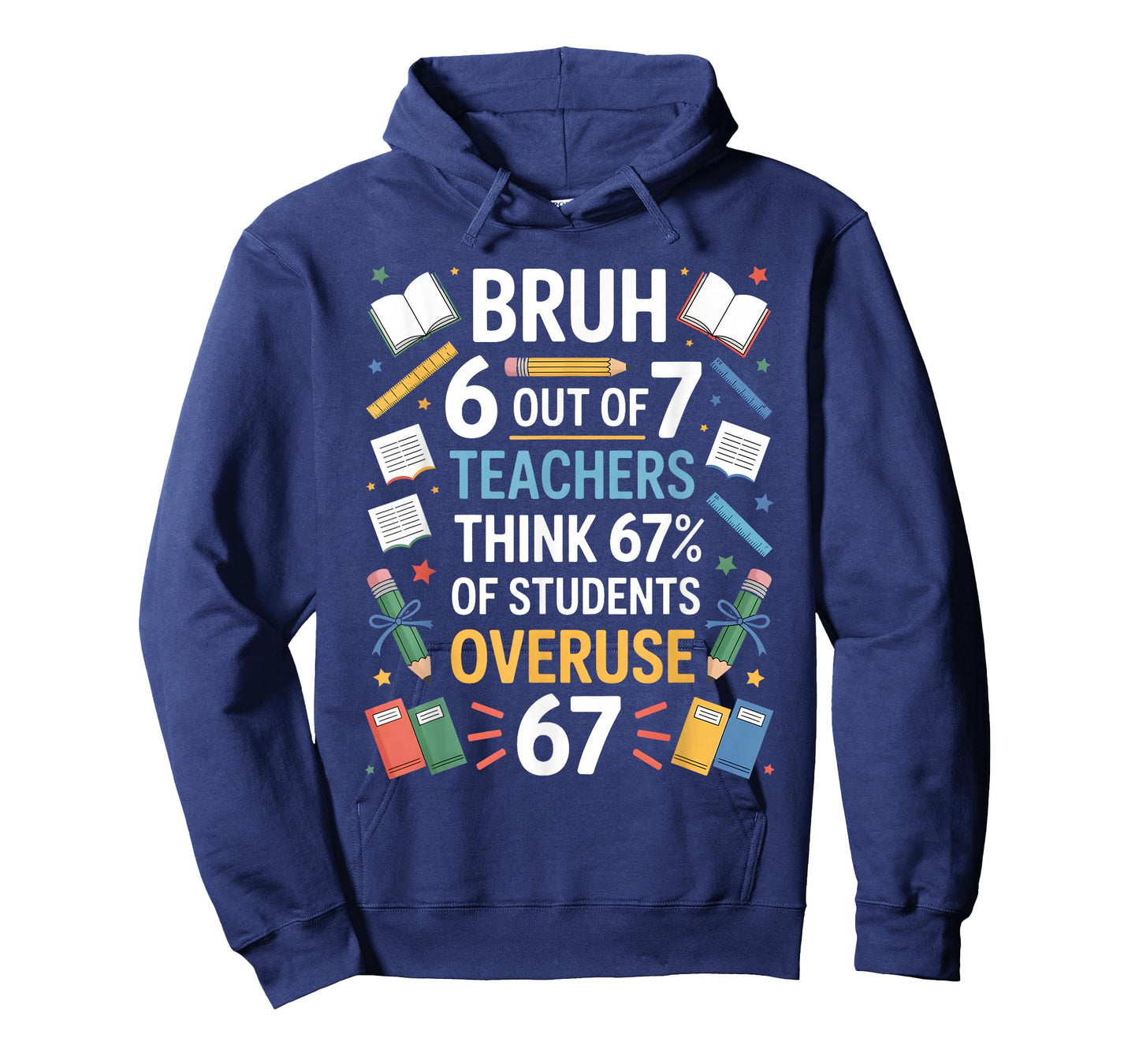67 Meme Funny Six Seven Teacher 6 7 T-Shirt