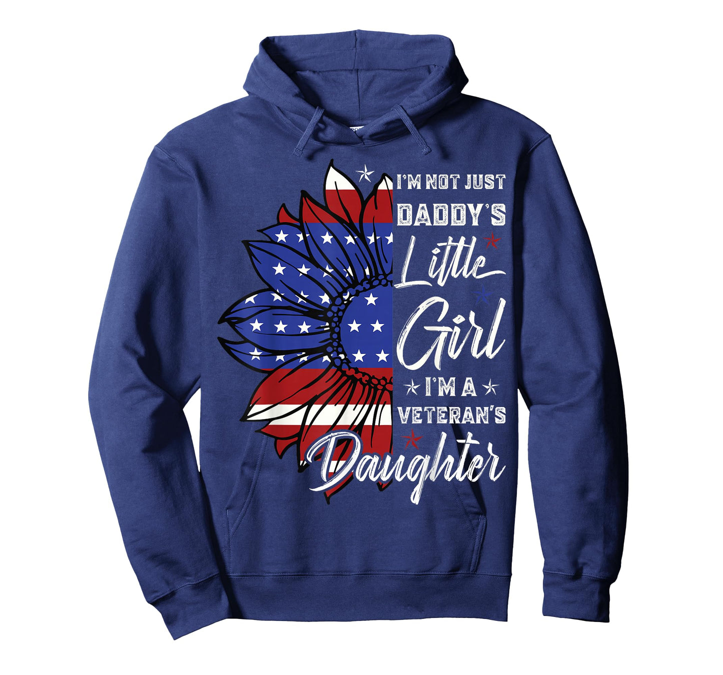 I'm Not Just a Daddy's Little Girl I'm a Veteran's Daughter T-Shirt Small