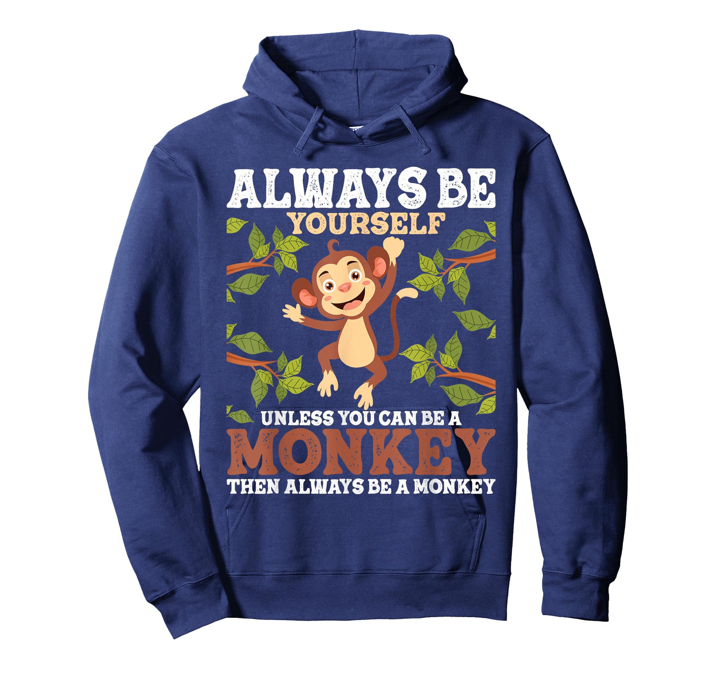 Always Be Yourself Unless You Can Be A Monkey - Zoo Animal T-Shirt