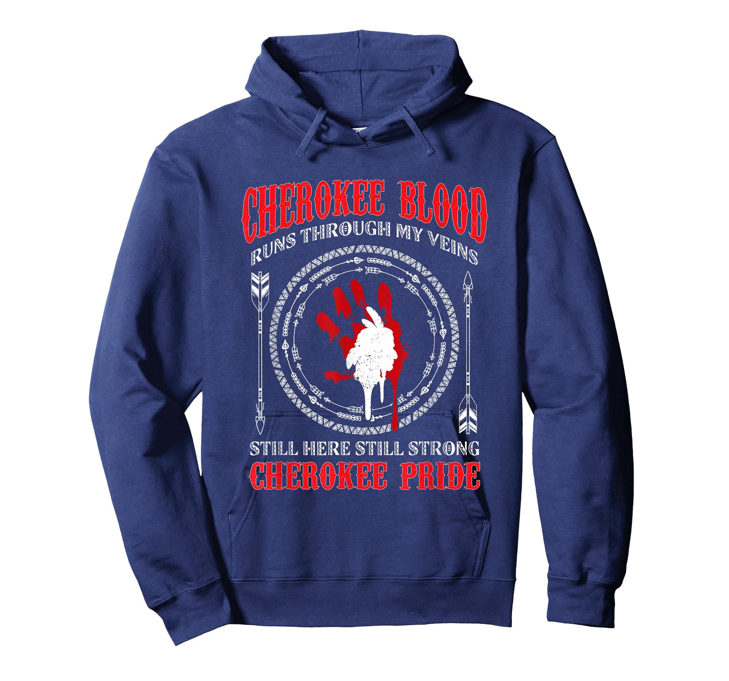 Cherokee Blood Runs Through My Veins Native American T-Shirt