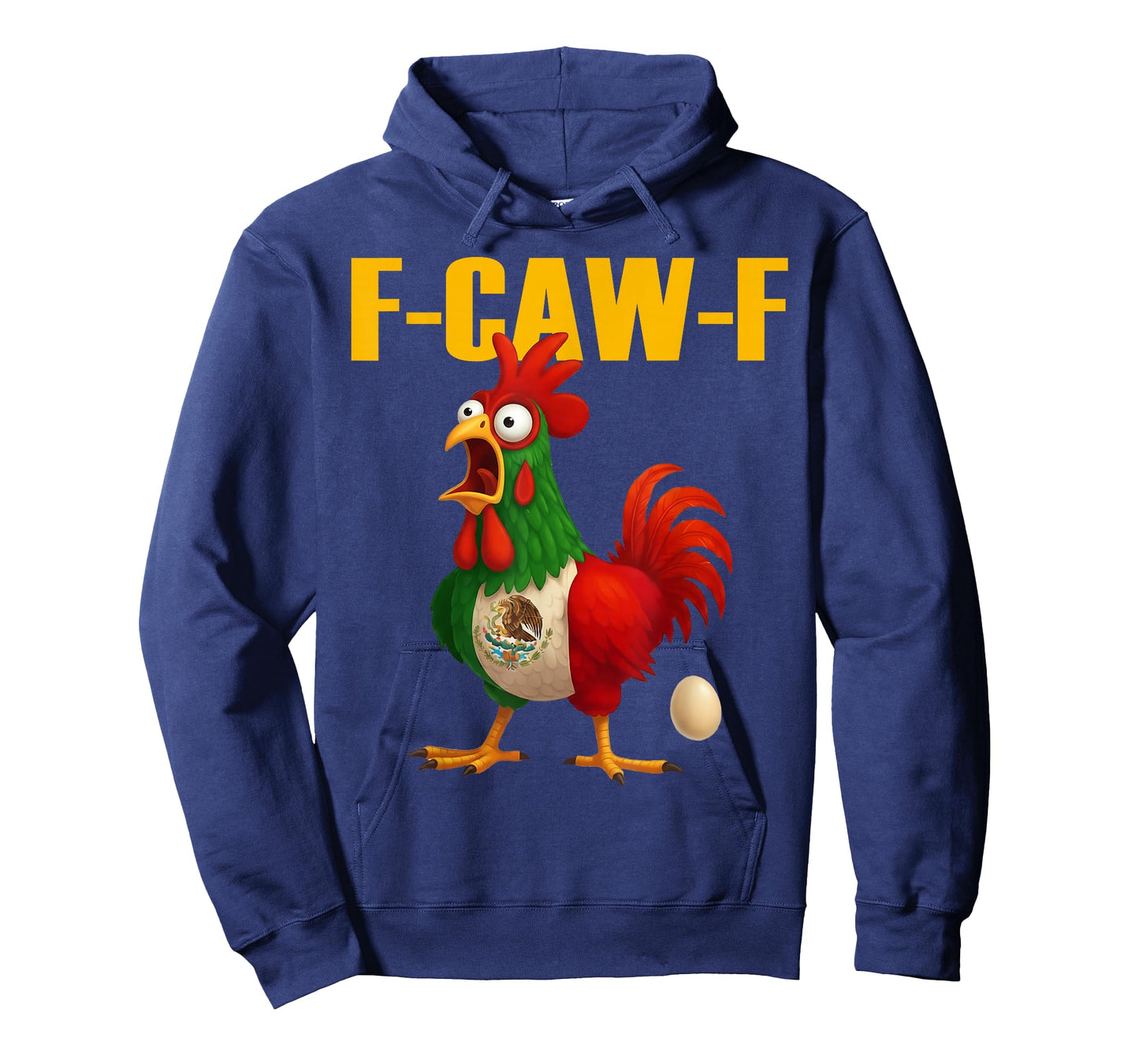 Funny F-Caw-F Chicken Mexico Flag FCAWF American Chicken T-Shirt