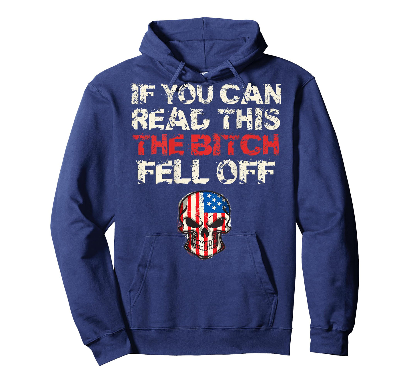 If You Can Read This The Bitch Fell Off Shirt - Back Design T-Shirt