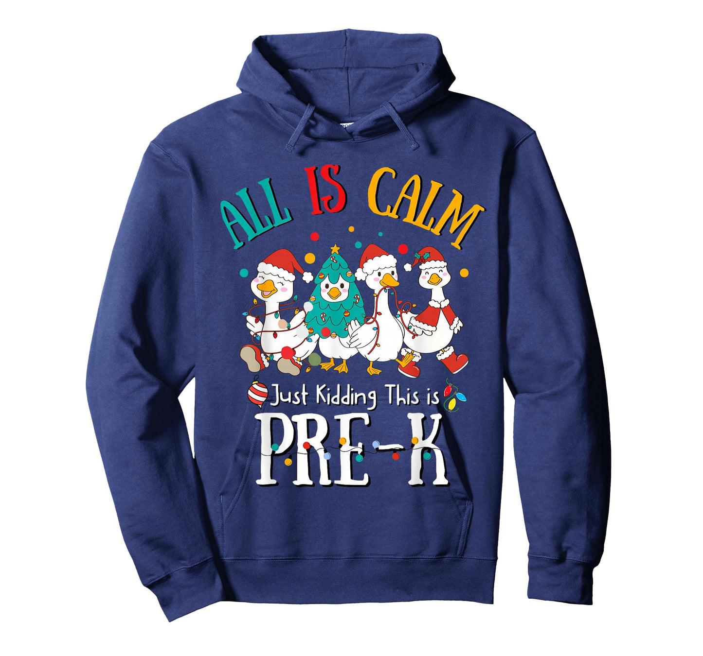 All is Calm Just Kidding This is Pre-K Christmas T-Shirt