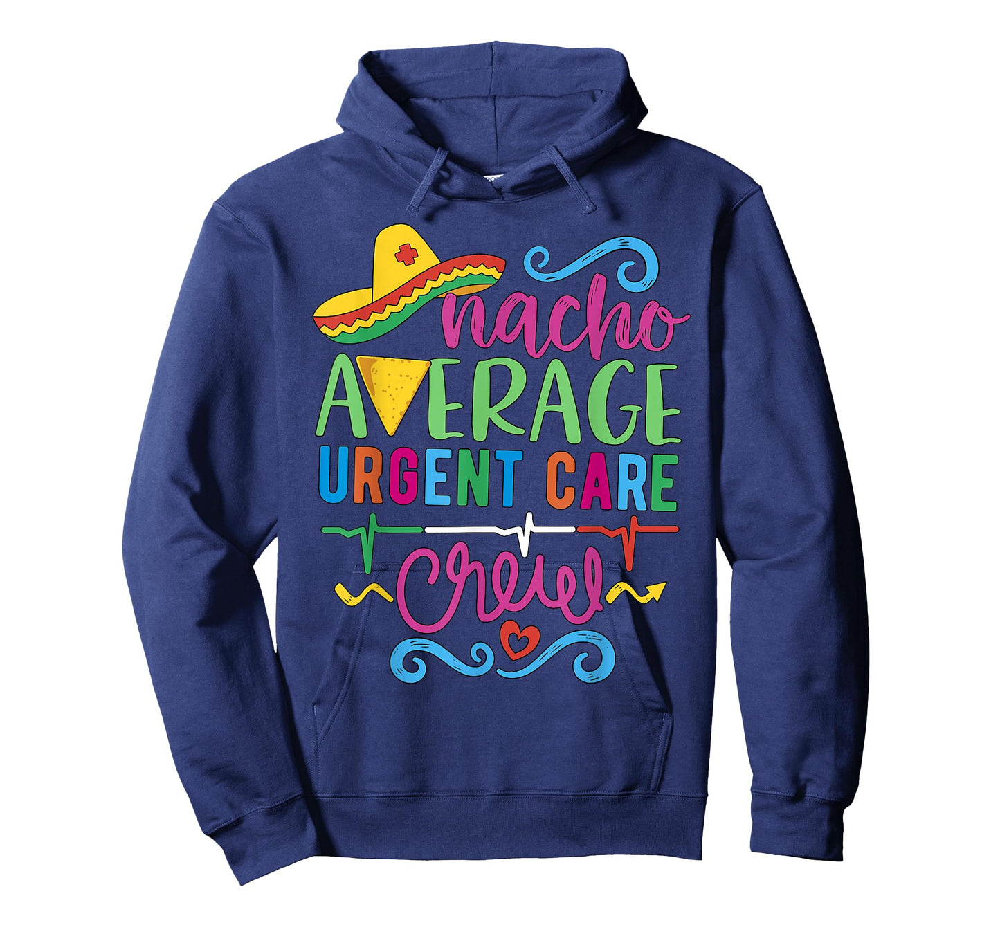 Acute ICU Nurse RN ER Techs Nacho Average Urgent Care Crew T-Shirt