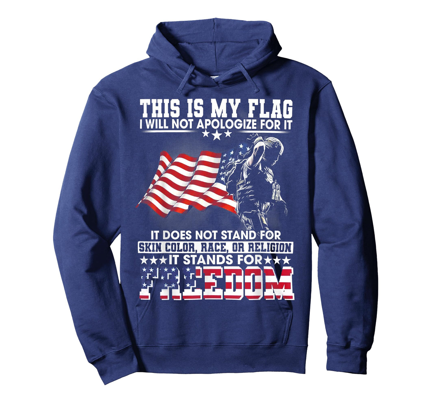 This Is My Flag I Will Not Apologize For It It Does Not T-Shirt